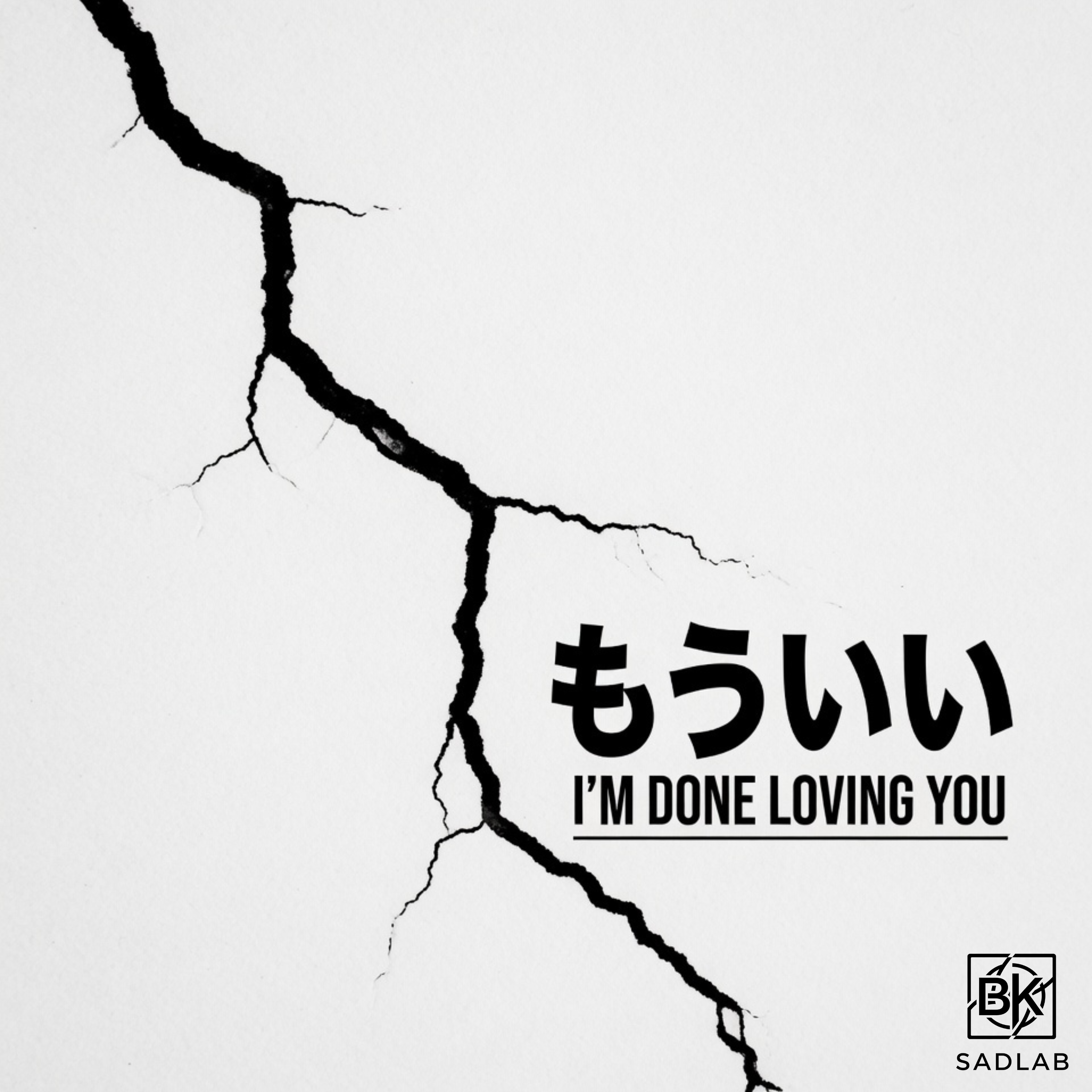 もういい (I’m Done Loving You) artwork