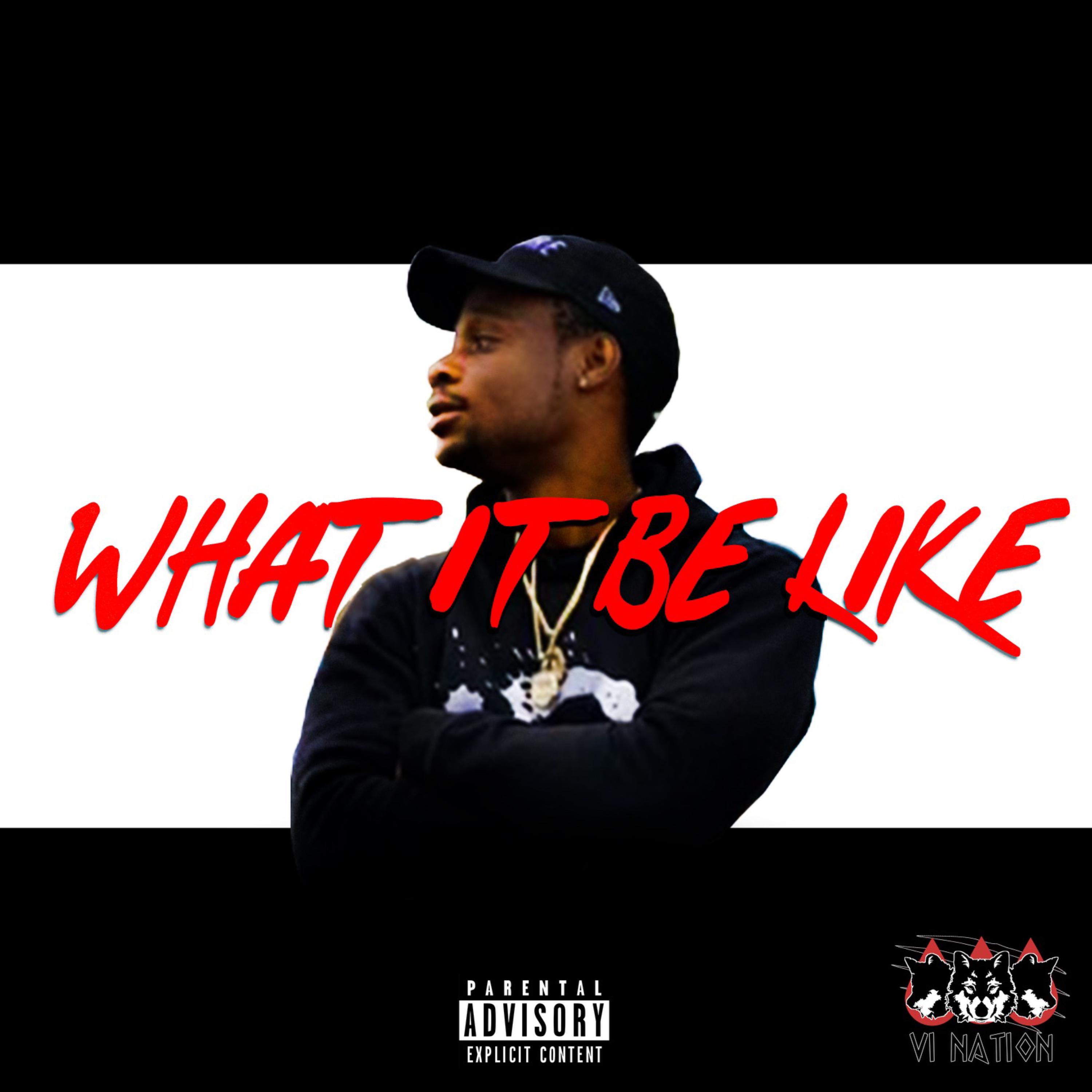 What It Be Like artwork