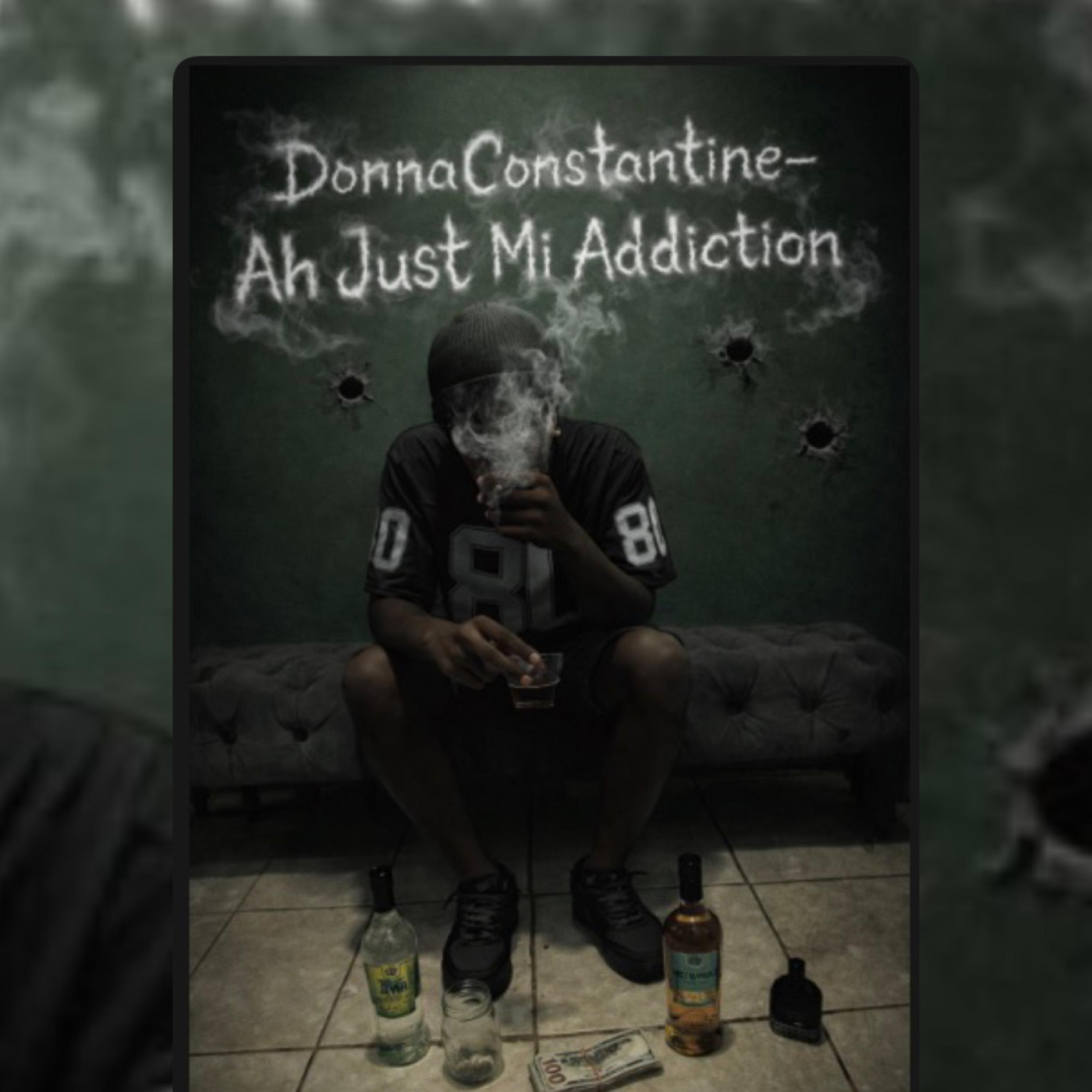 Ah Just Mi Addiction artwork