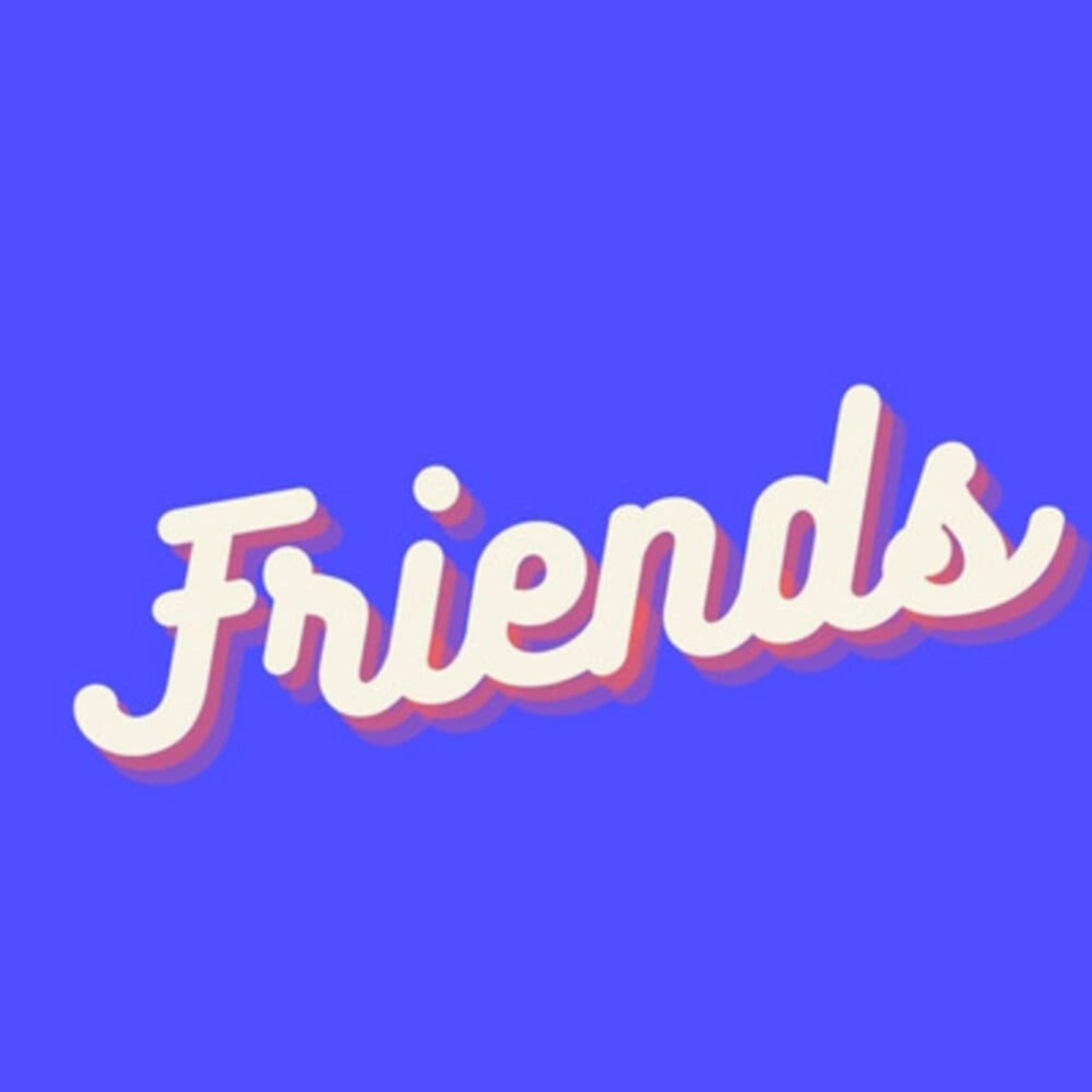 Friends artwork