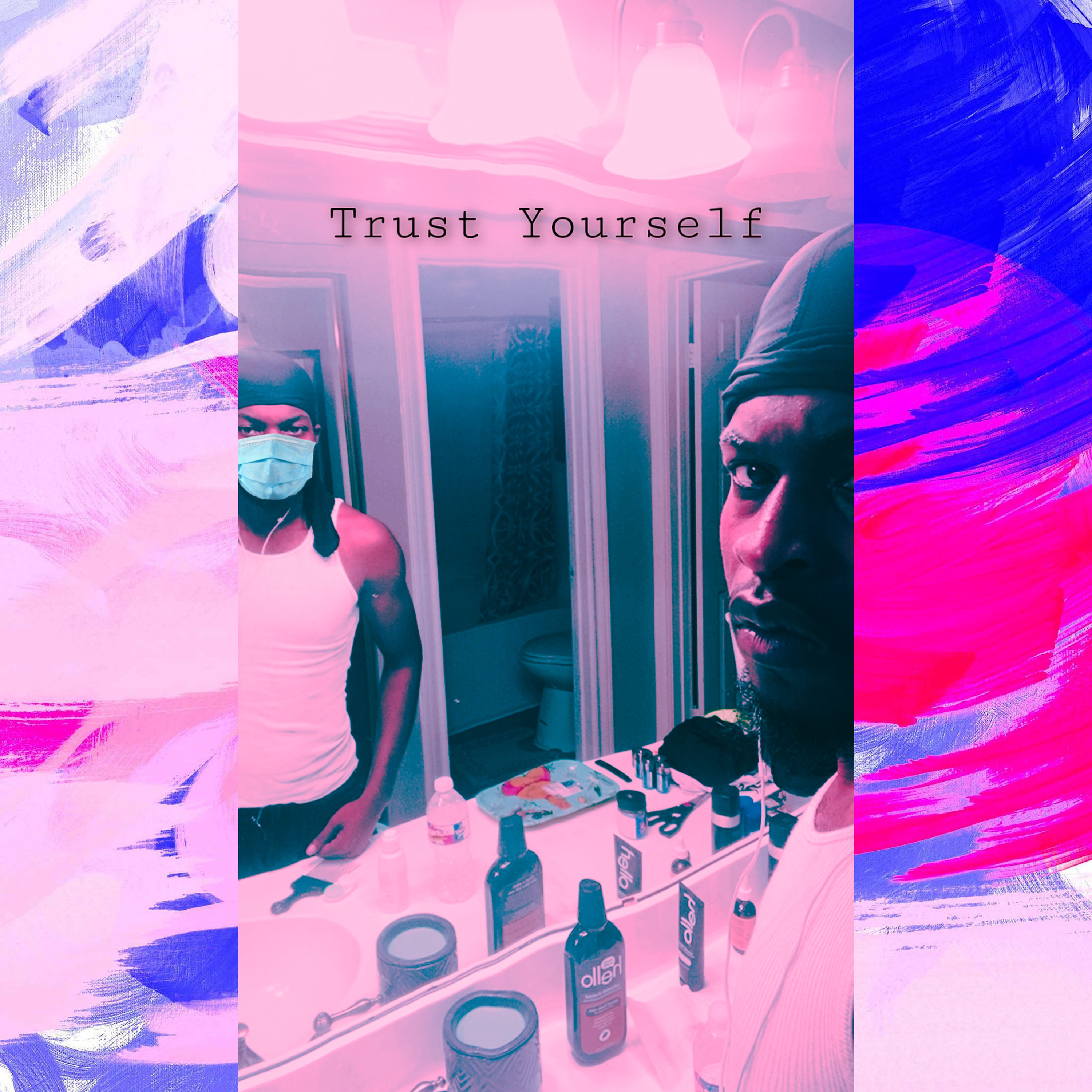 Trust Yourself artwork