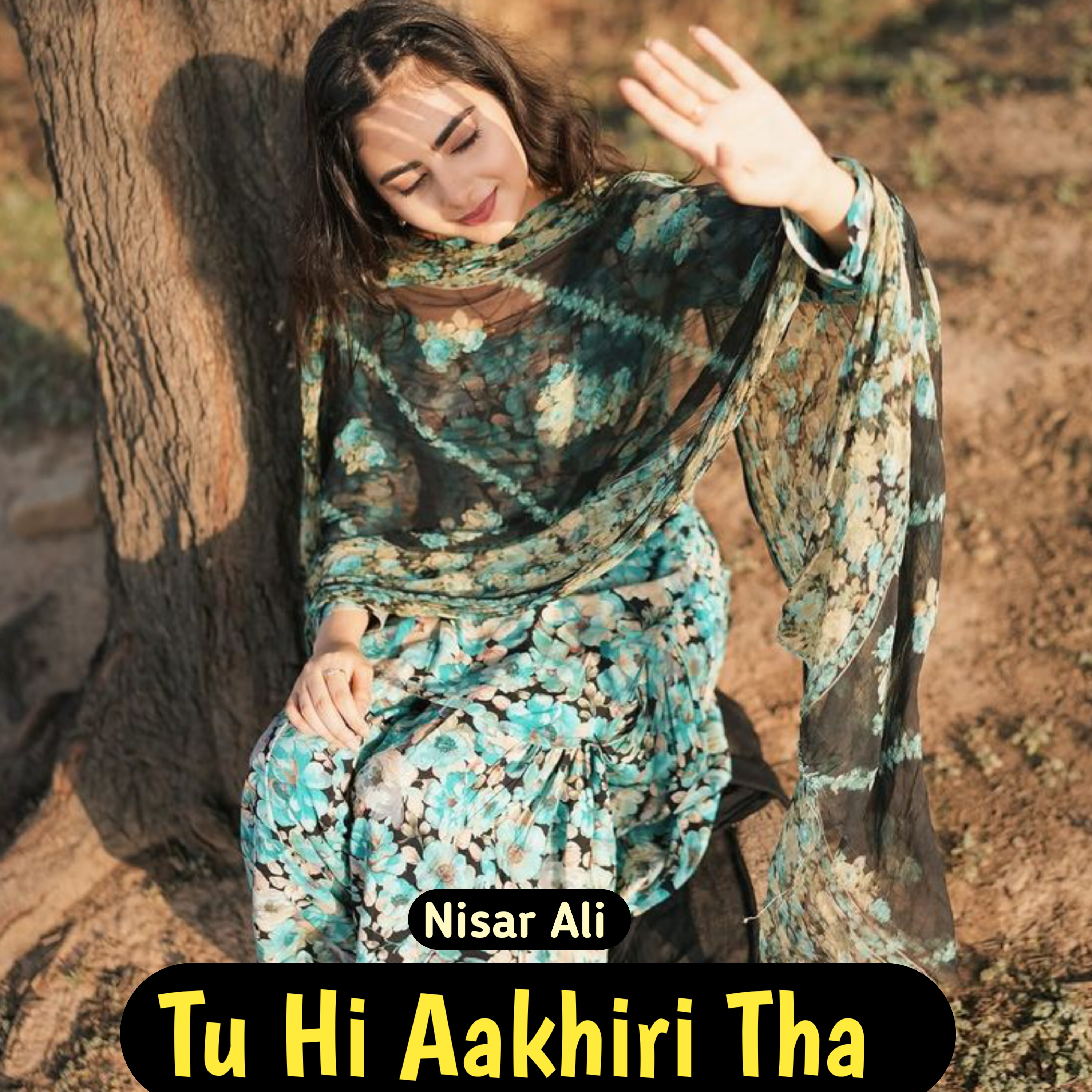 Tu Hi Aakhiri Tha artwork