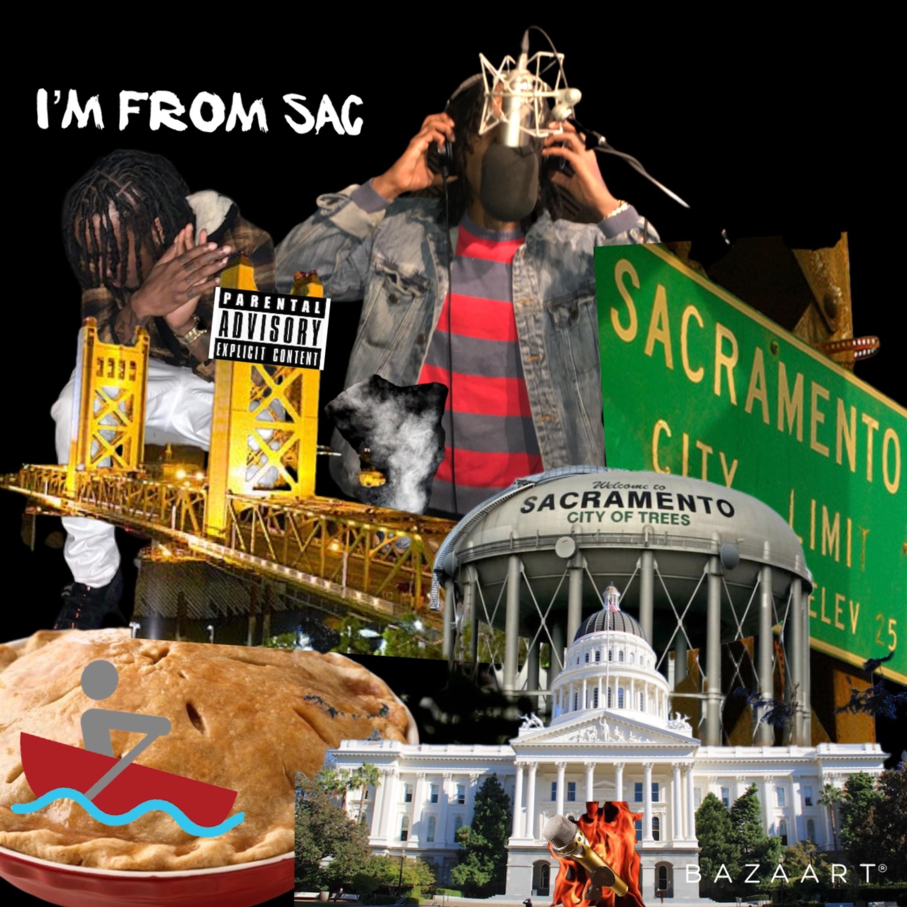 Im From Sac artwork