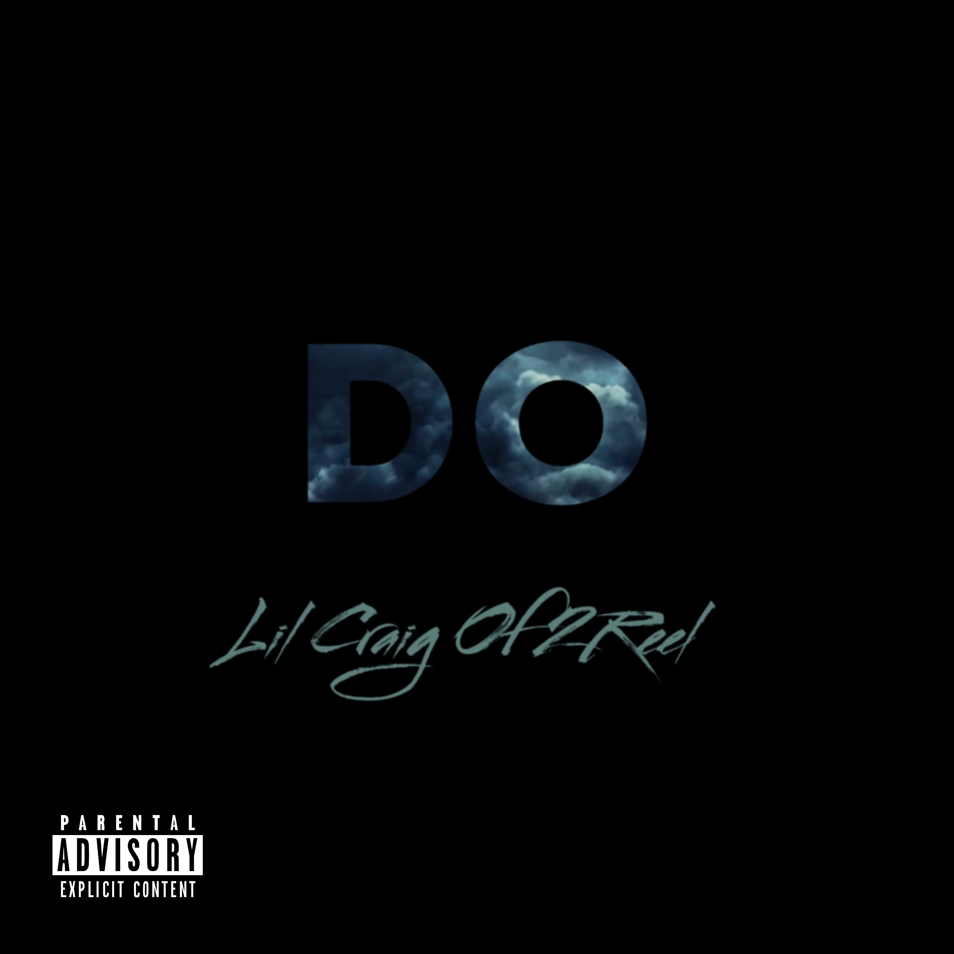 Do by Lil Craig Of 2Reel  cover art