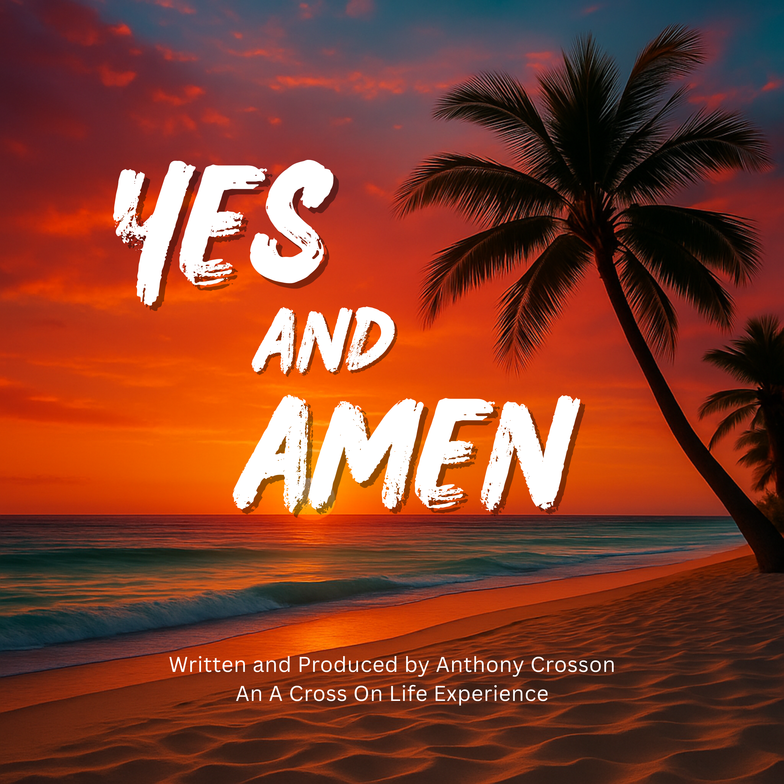 Yes and Amen artwork