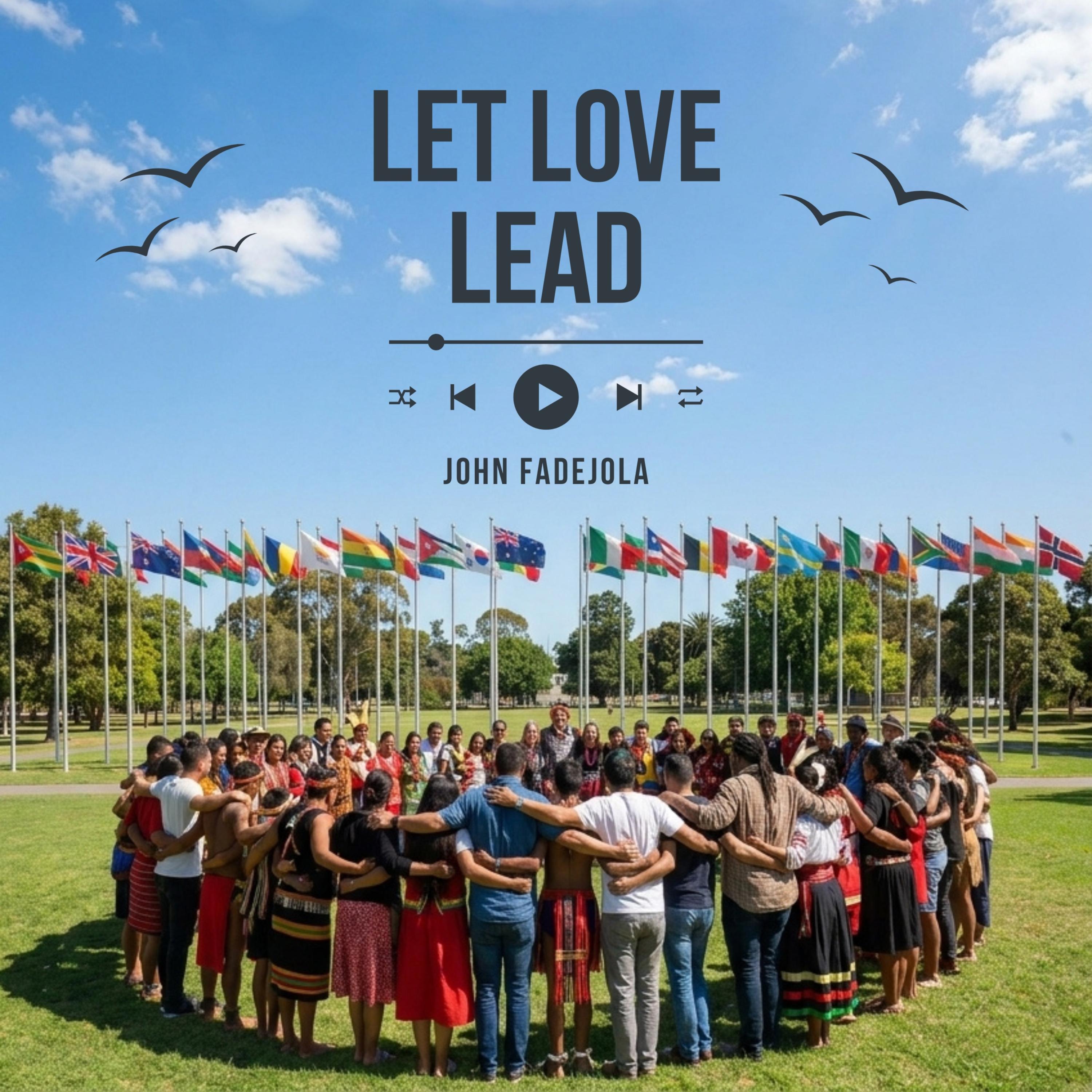 Let Love Lead by John Fadejola cover art