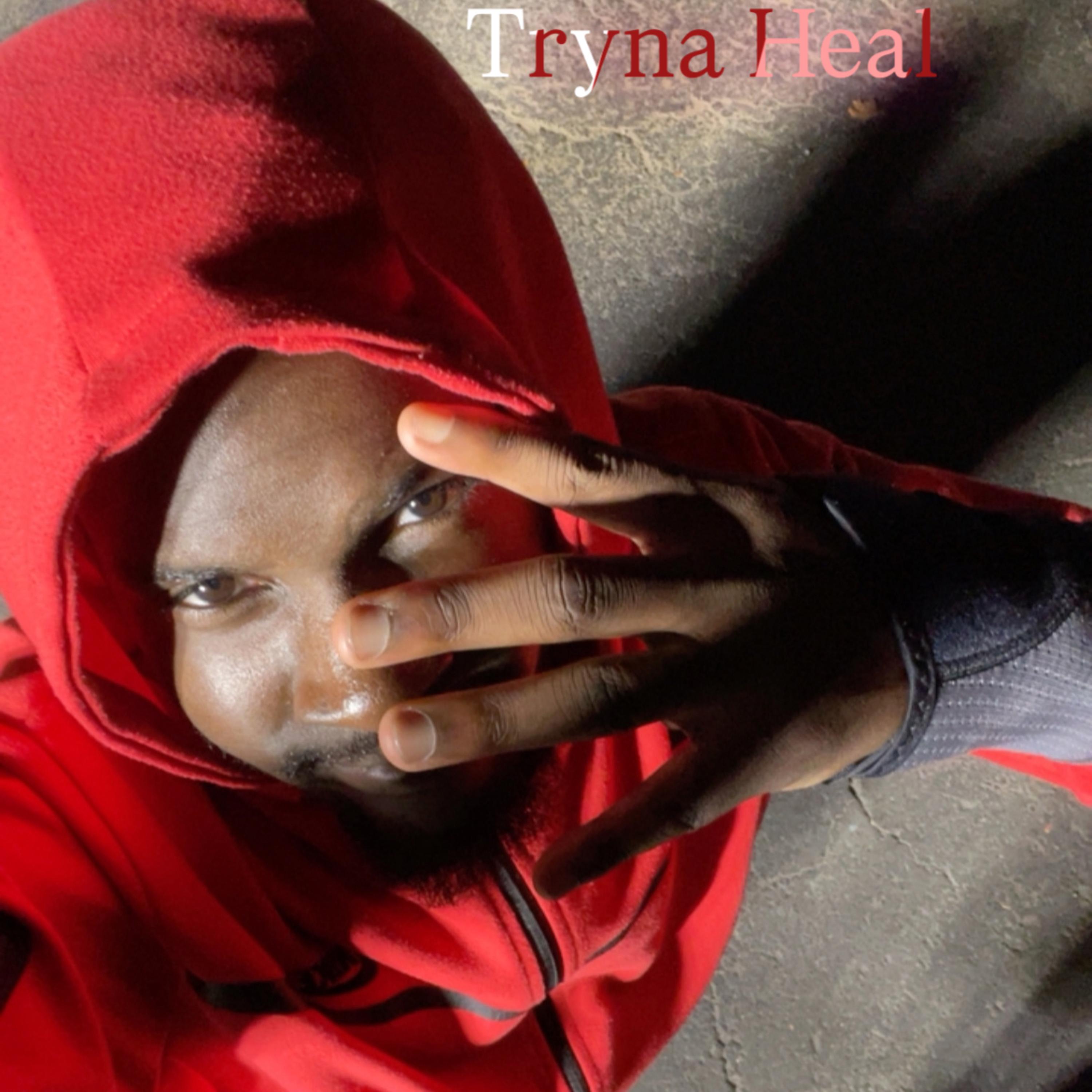 Tryna Heal artwork