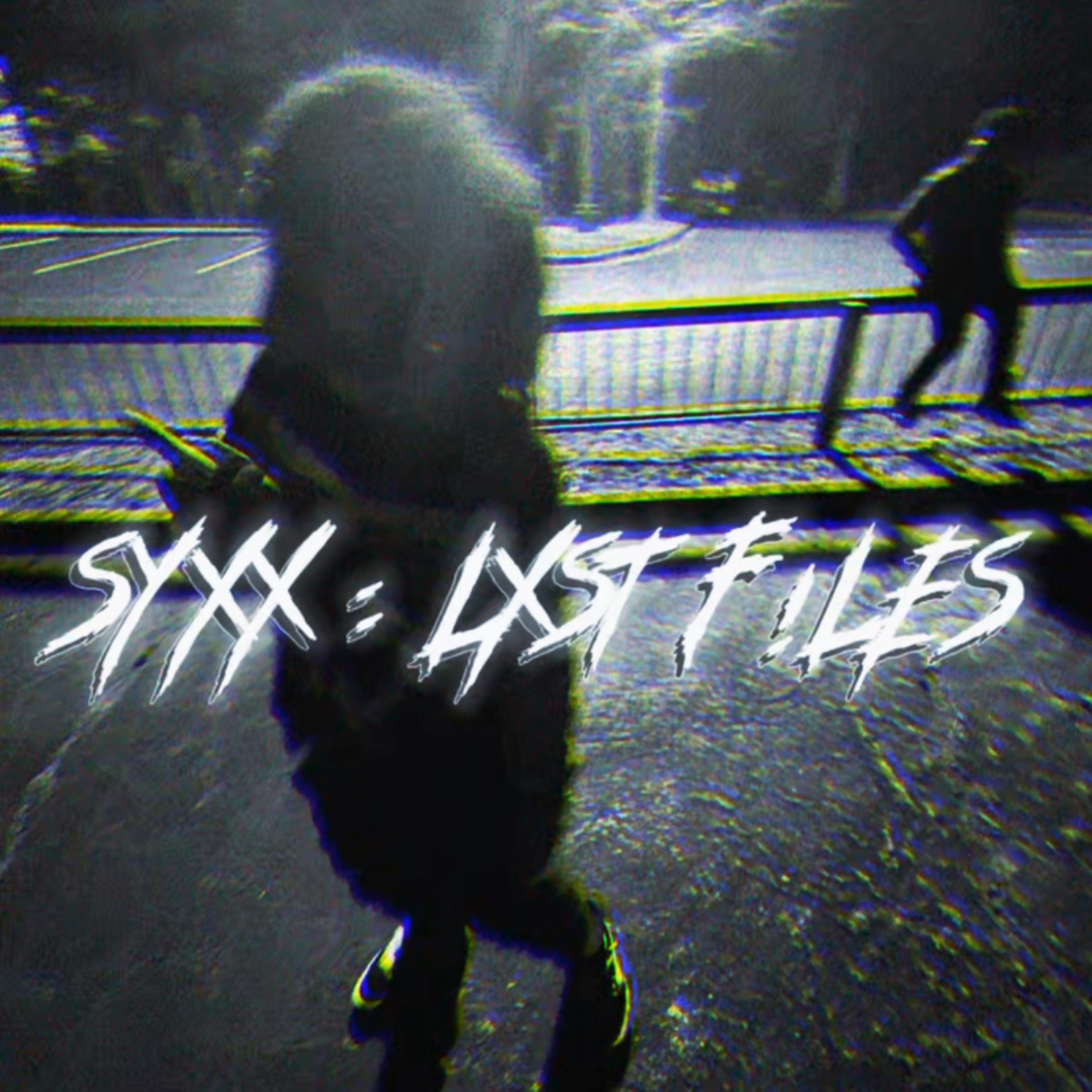 syxx : lxst f!les artwork