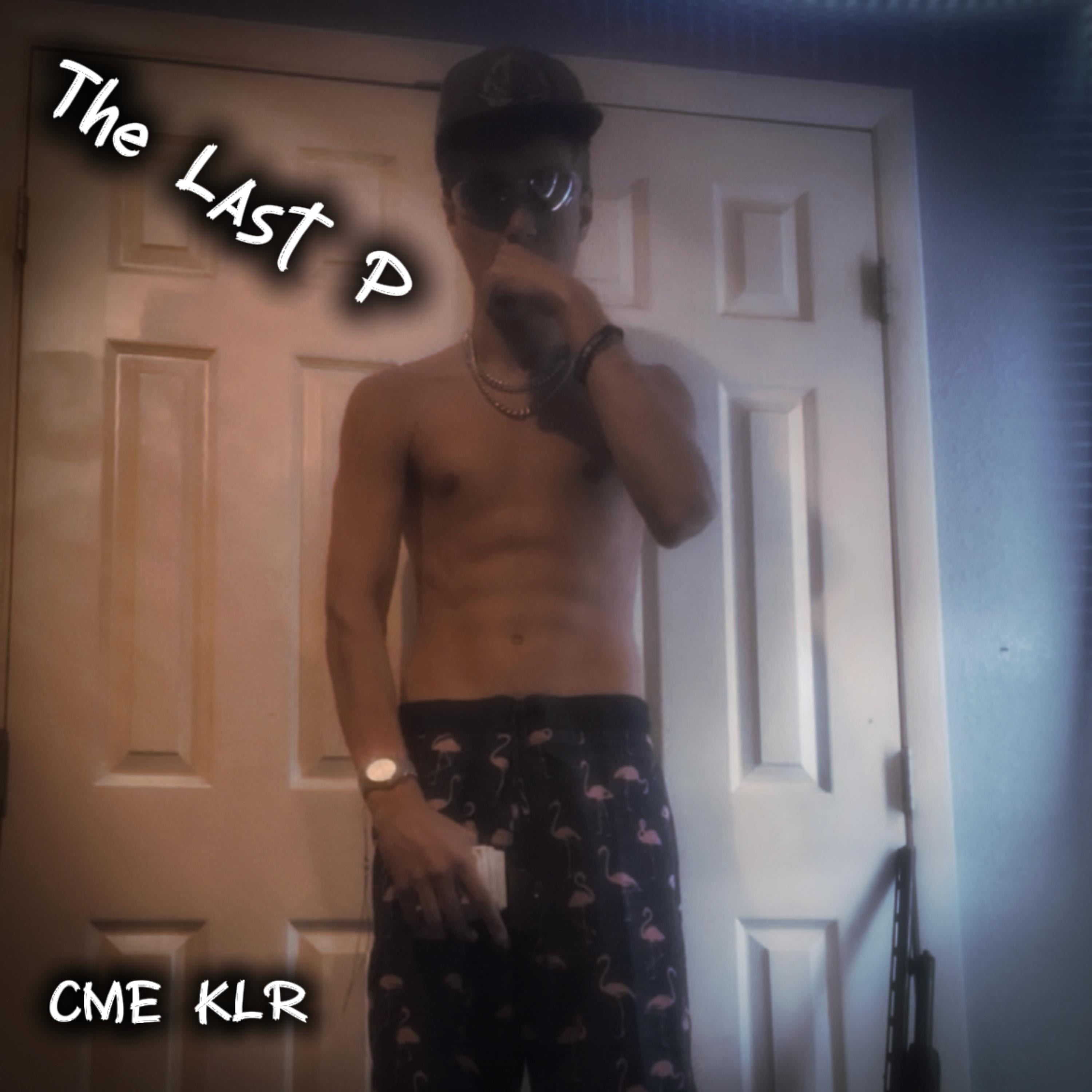 The Last P by CME KLR cover art