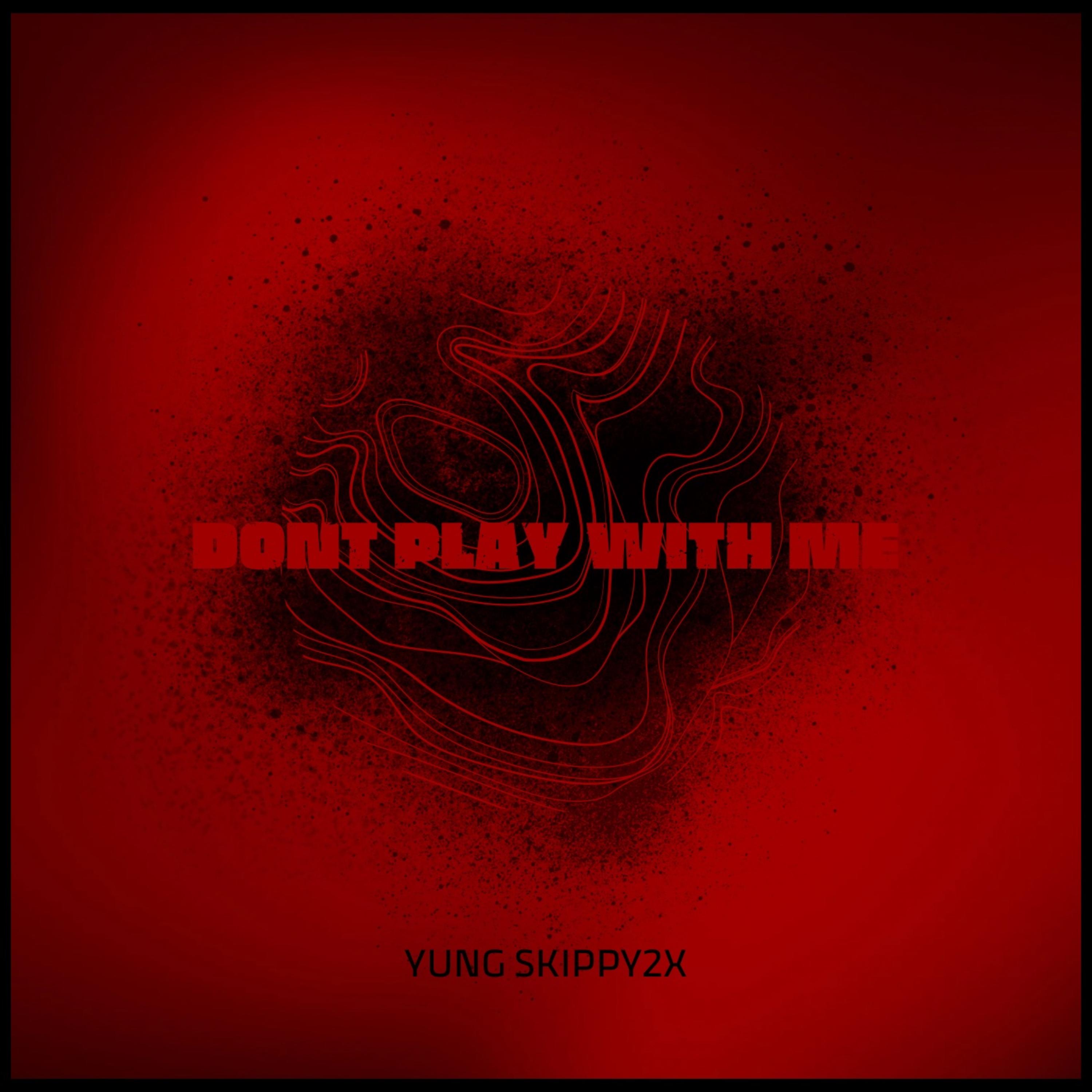 Don't Play With Me artwork