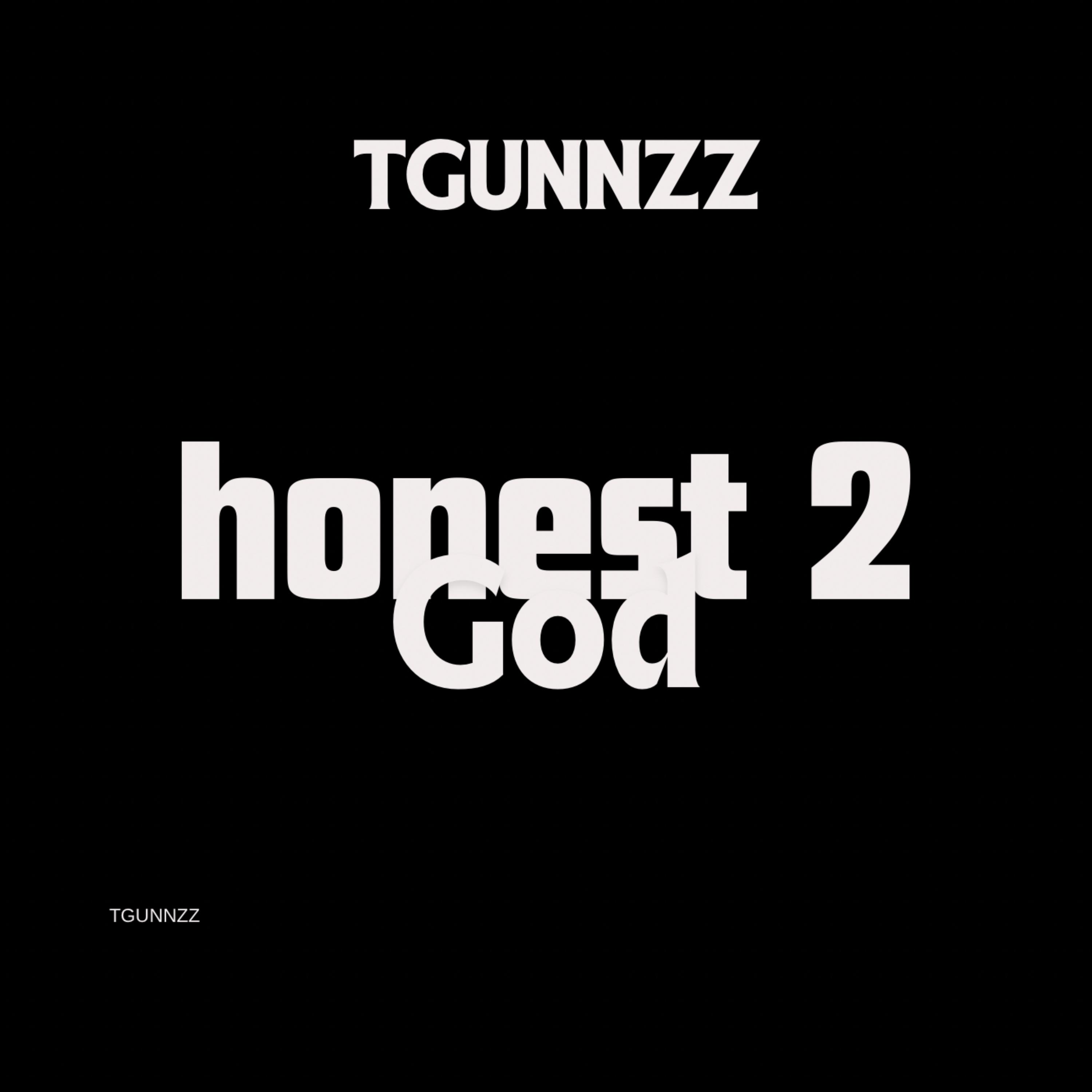 Honest 2 God artwork