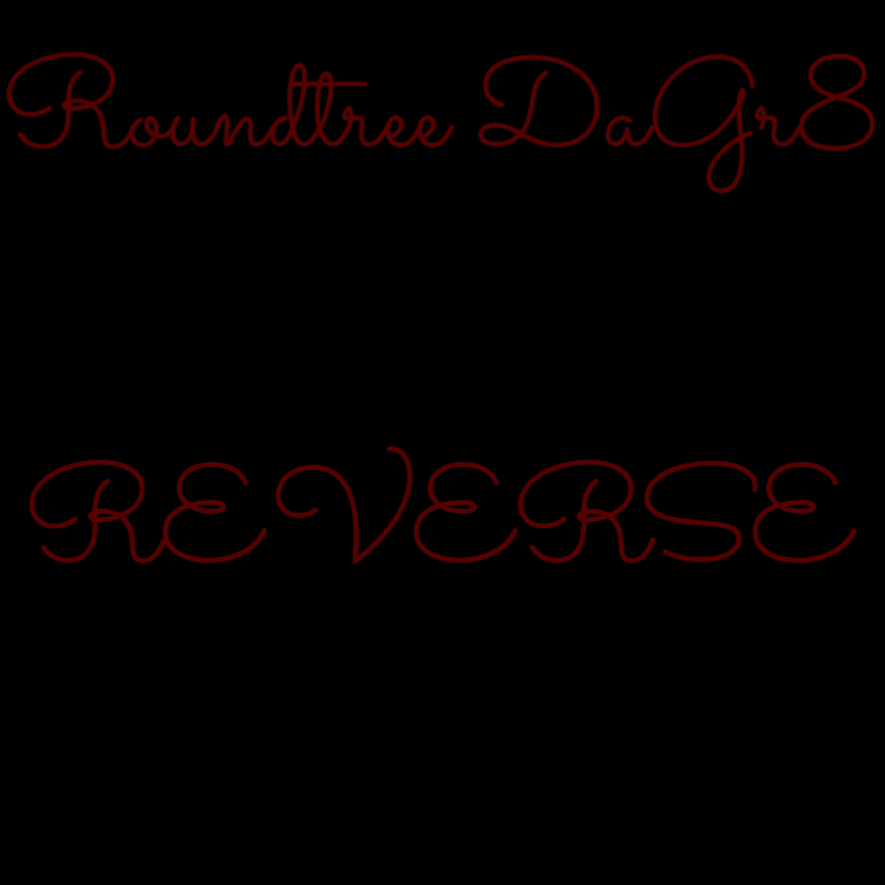 Reverse by Roundtree DaGr8 cover art