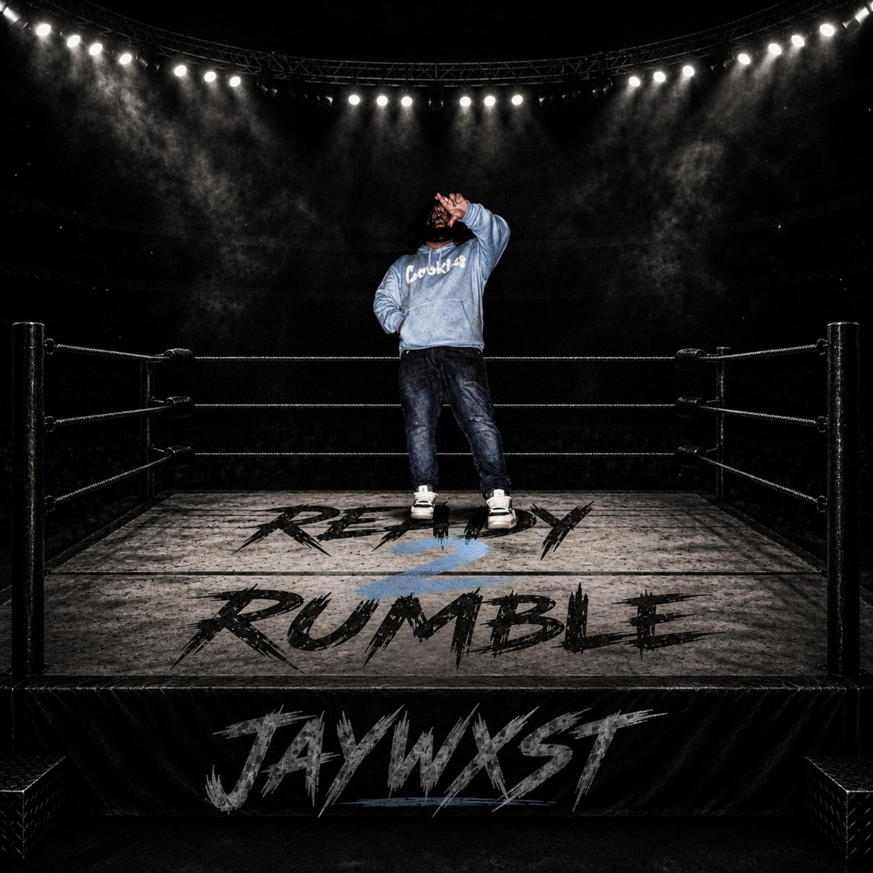 READY 2 RUMBLE by JayWxst cover art