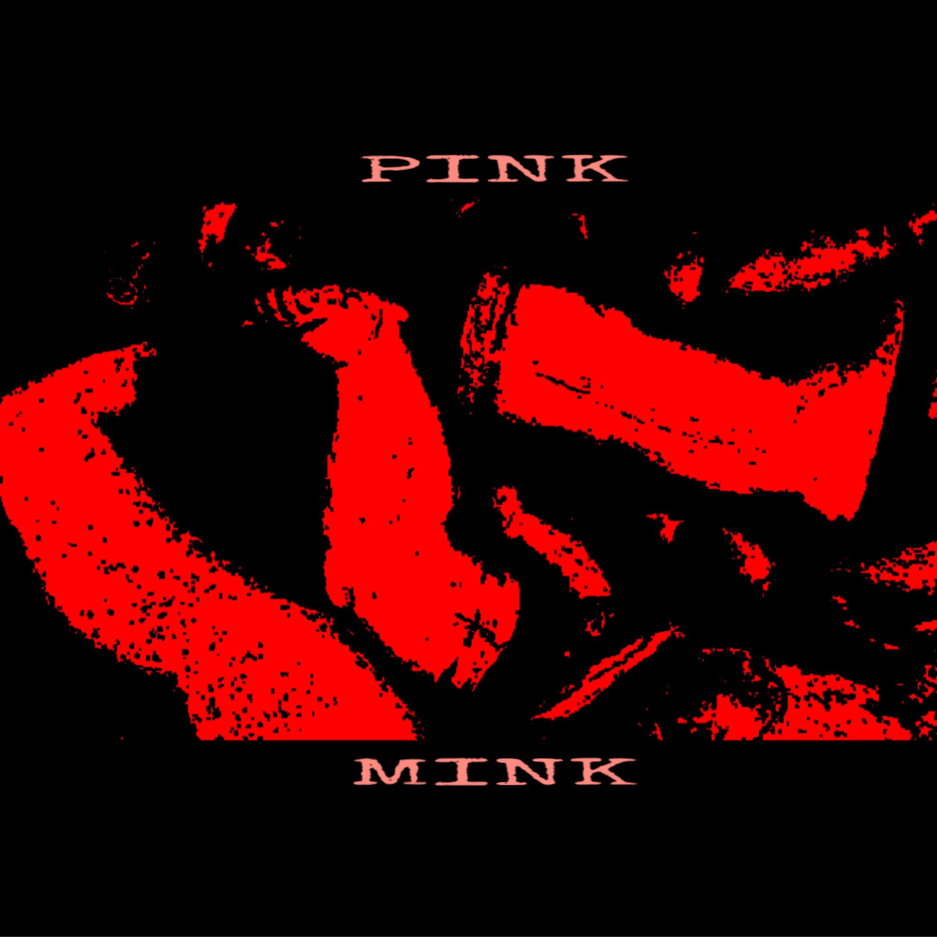 pink mink artwork