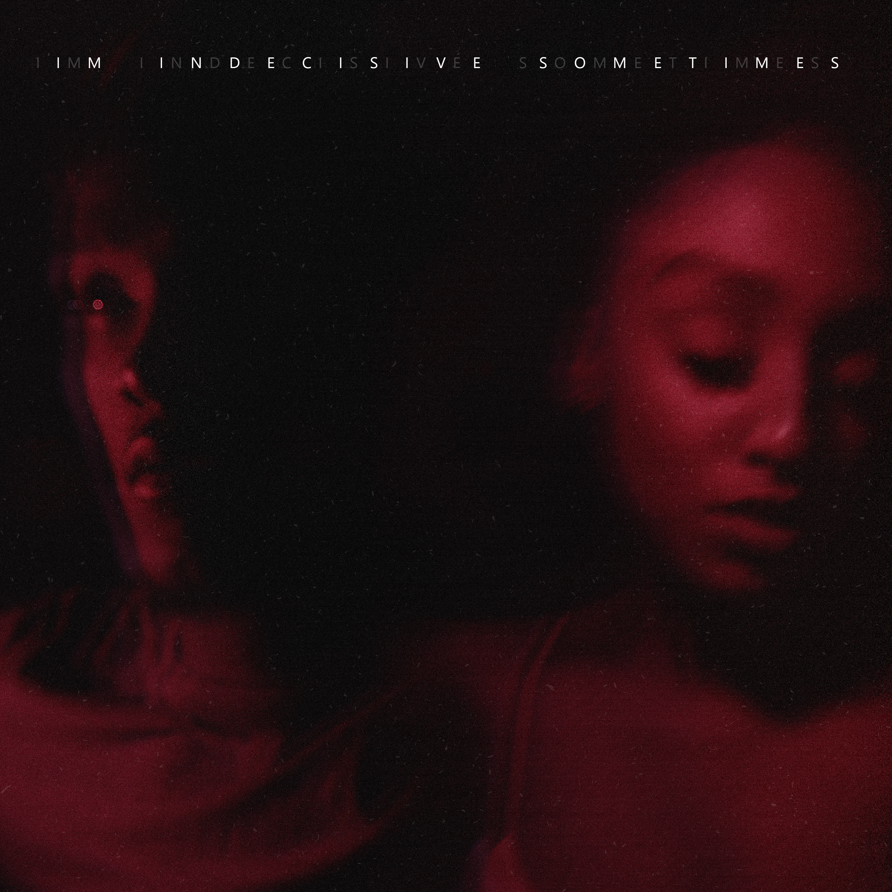 im indecisive sometimes artwork
