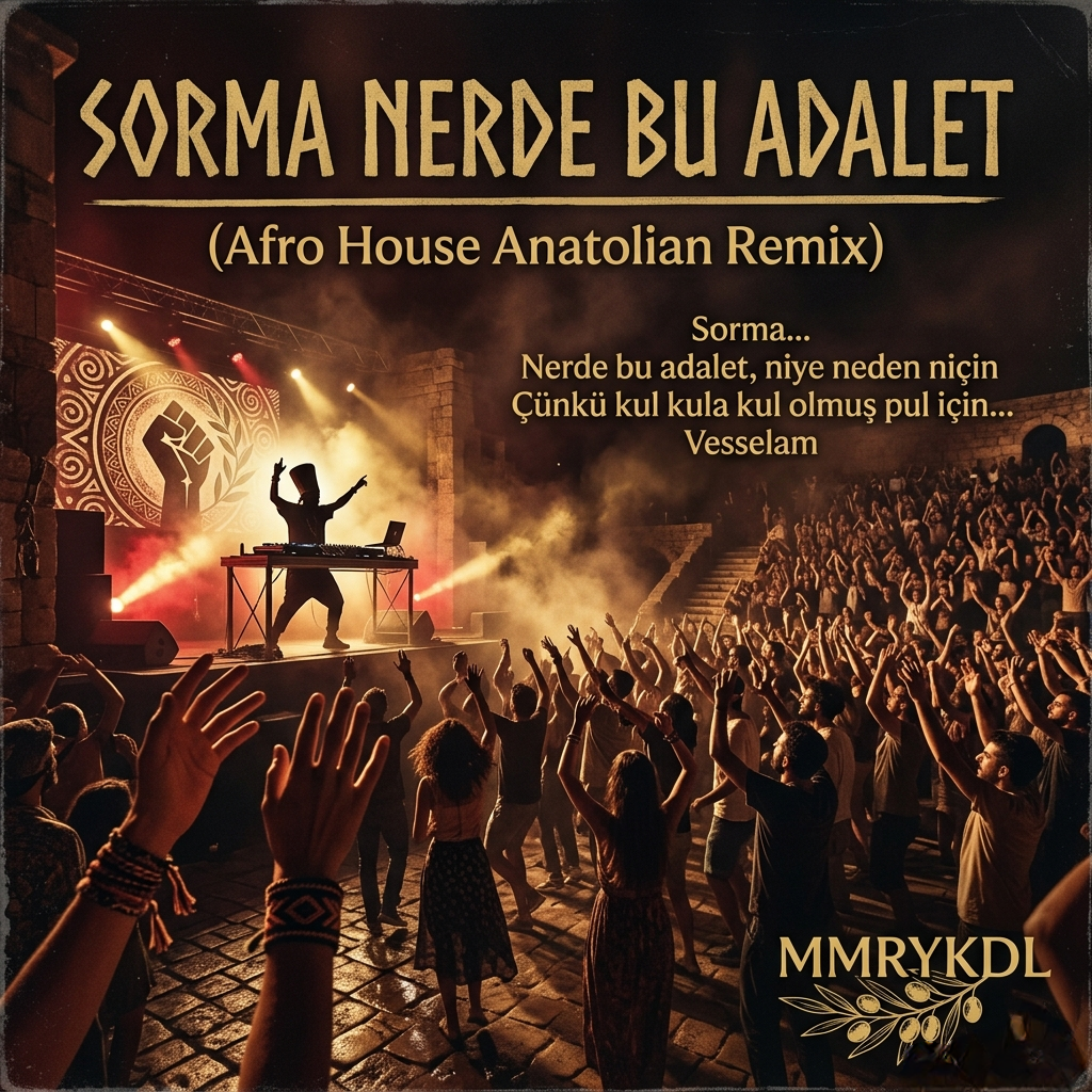 Sorma nerde bu adalet (afro house anatolian remix) by MMRYKDL cover art