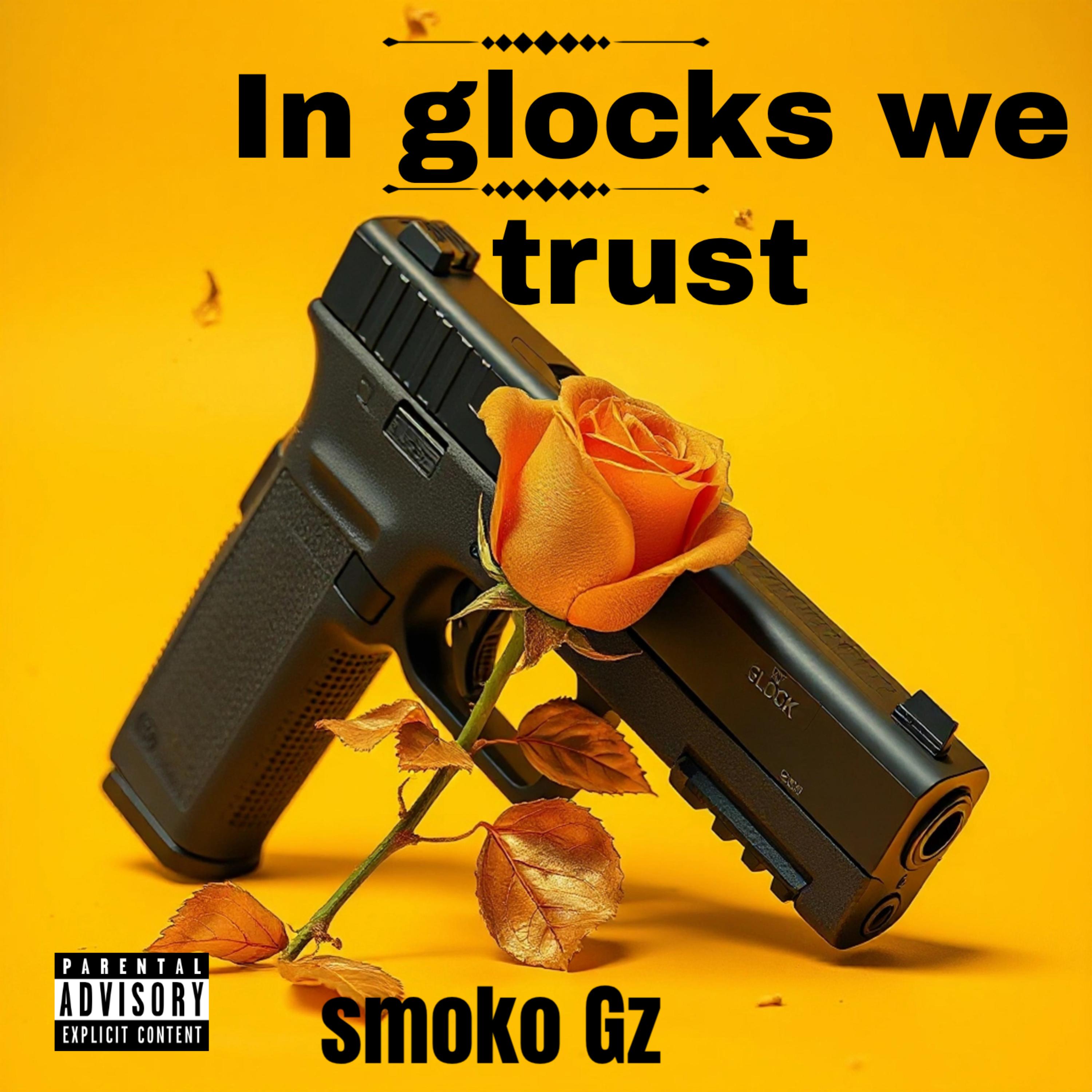 In Glocks We Trust artwork