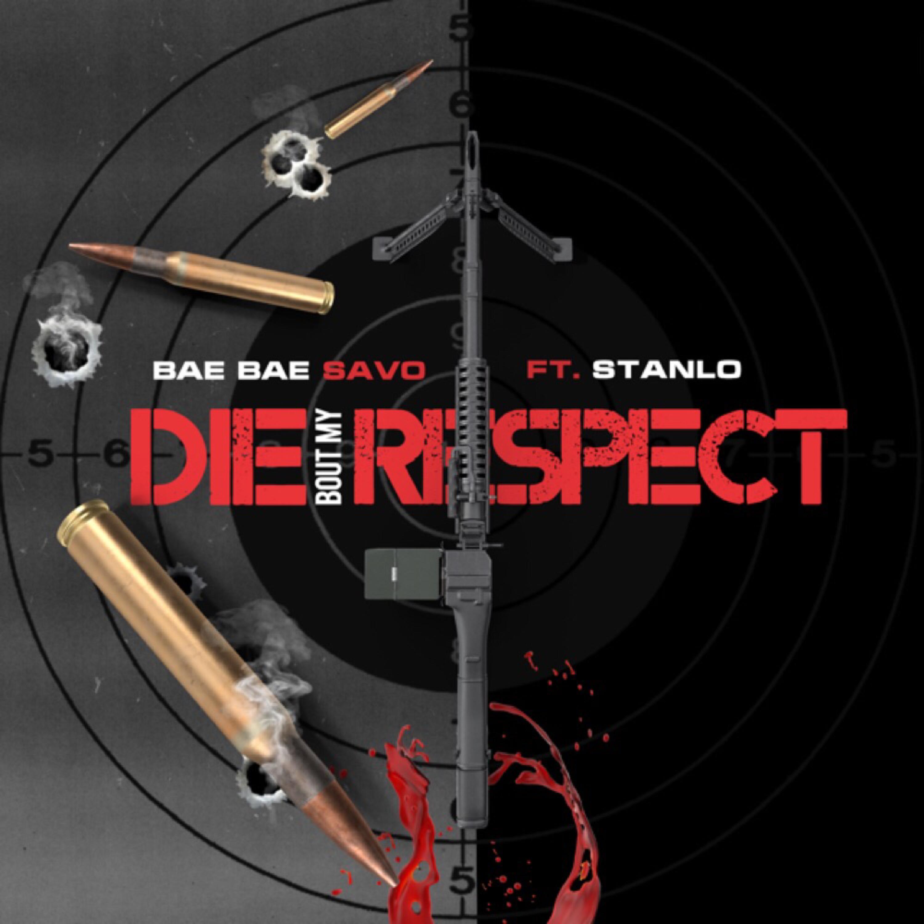 Die Bout My Respect artwork