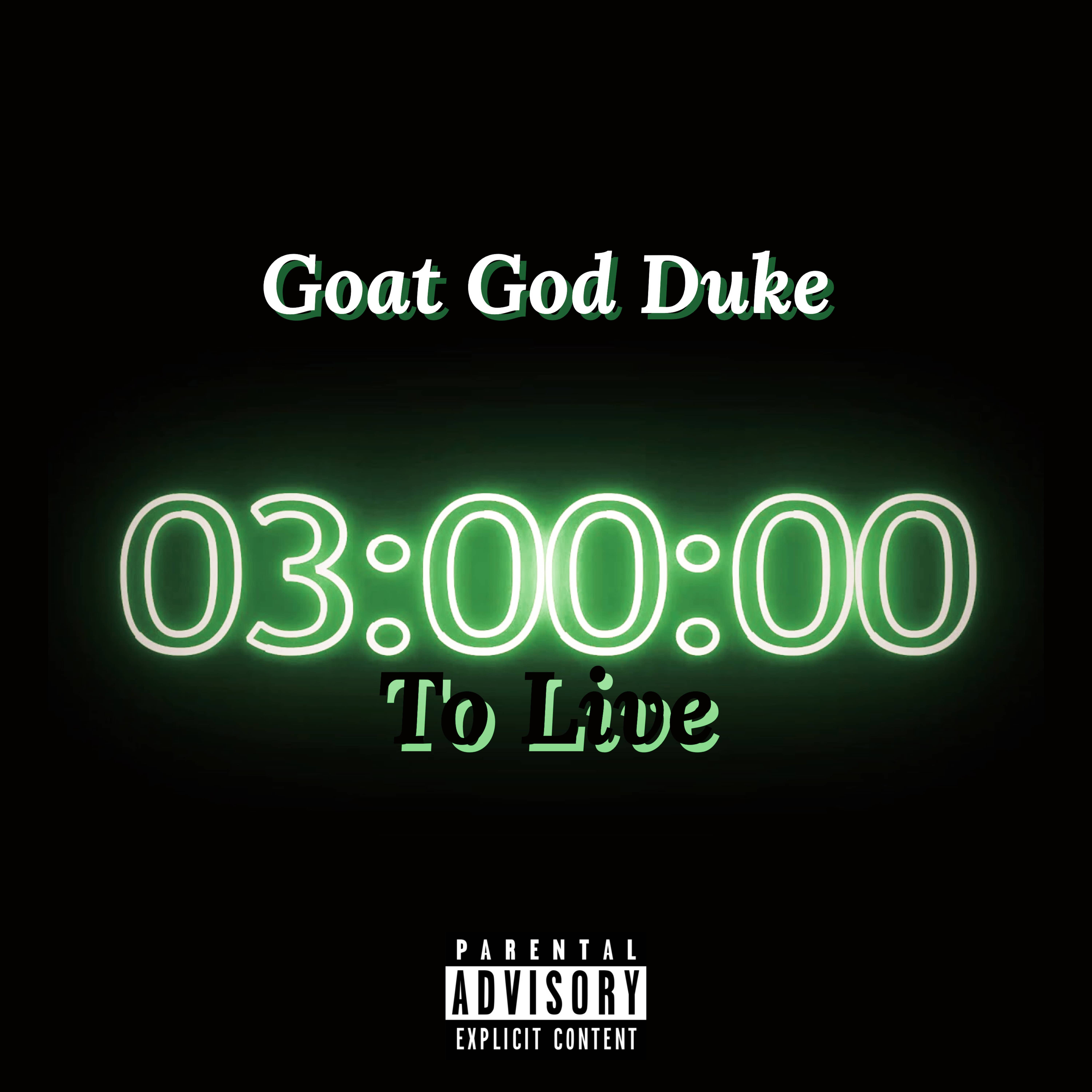 3 Hours To Live by GoatGodDuke cover art
