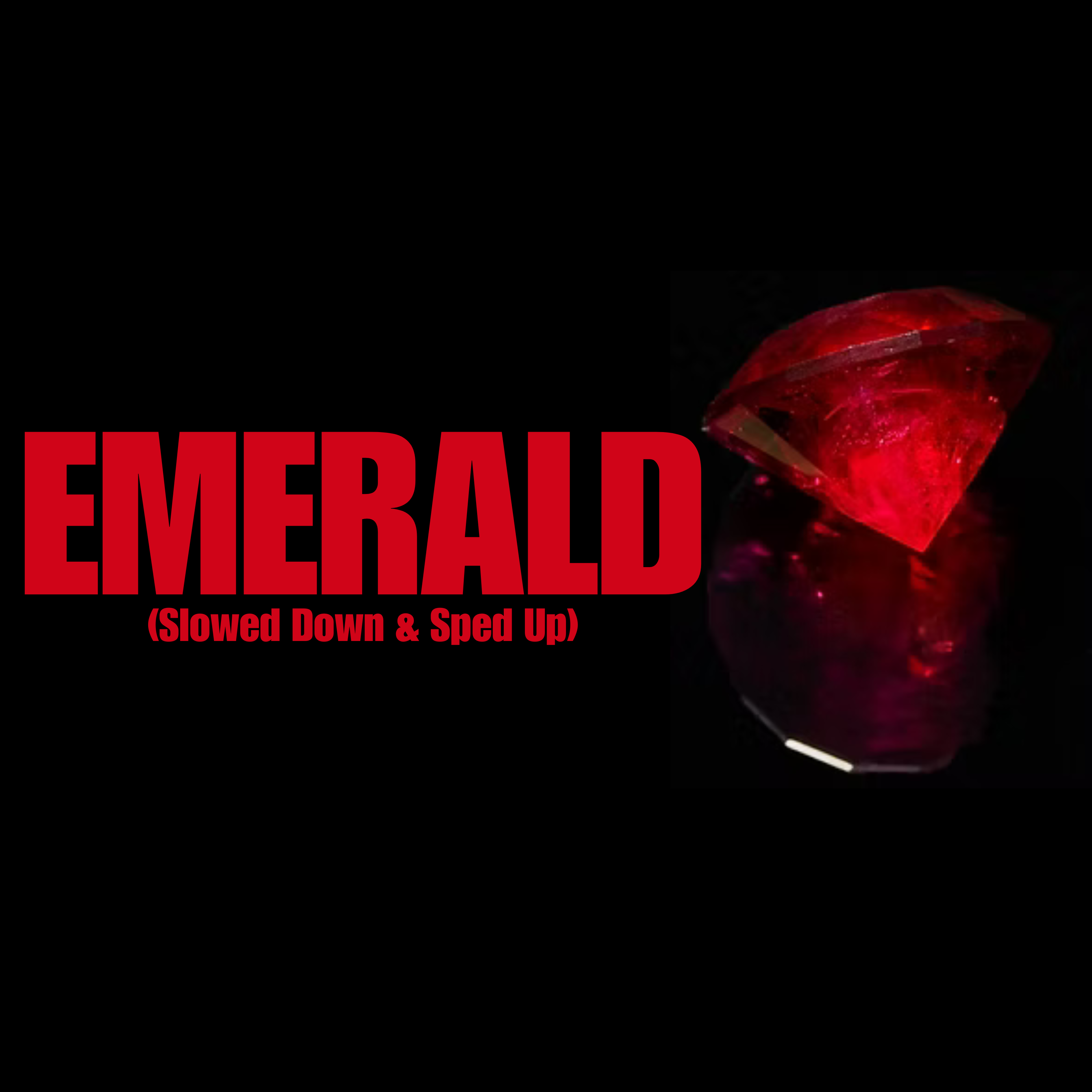 EMERALD (Slowed Down & Sped Up) artwork