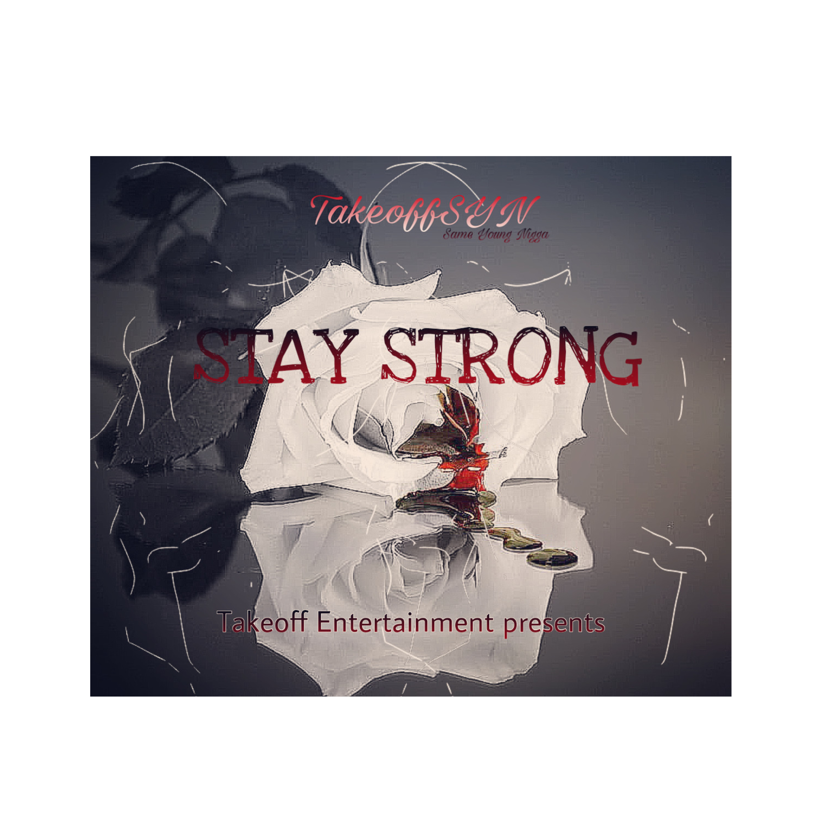 Stay Strong artwork