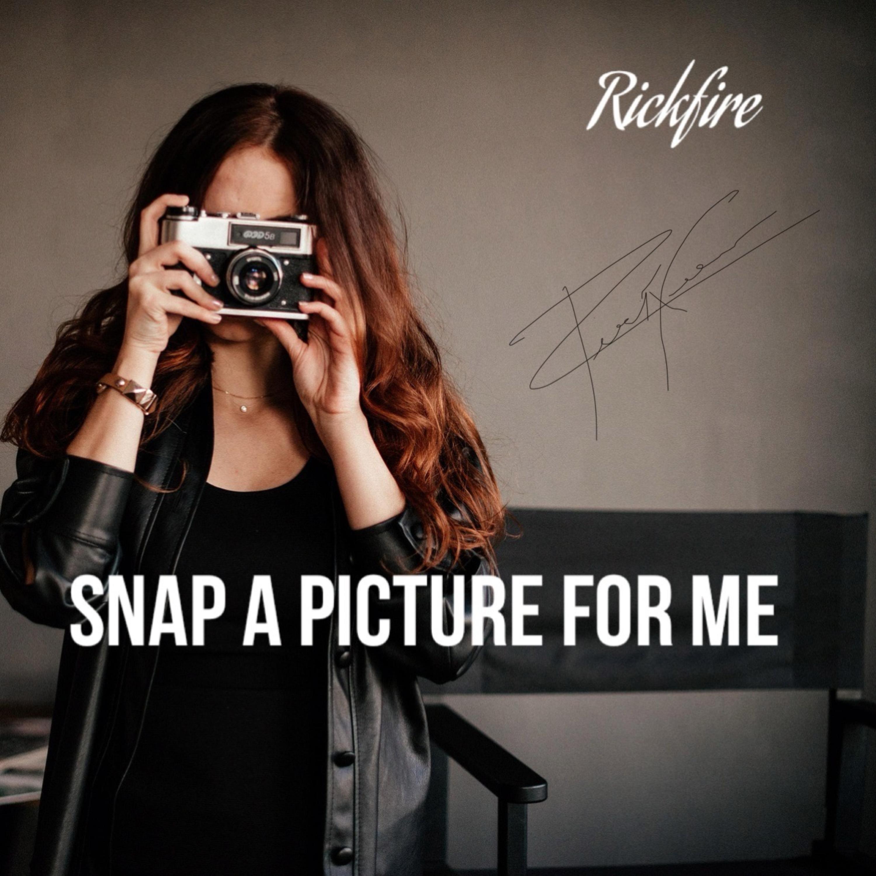 Snap A Picture For Me artwork