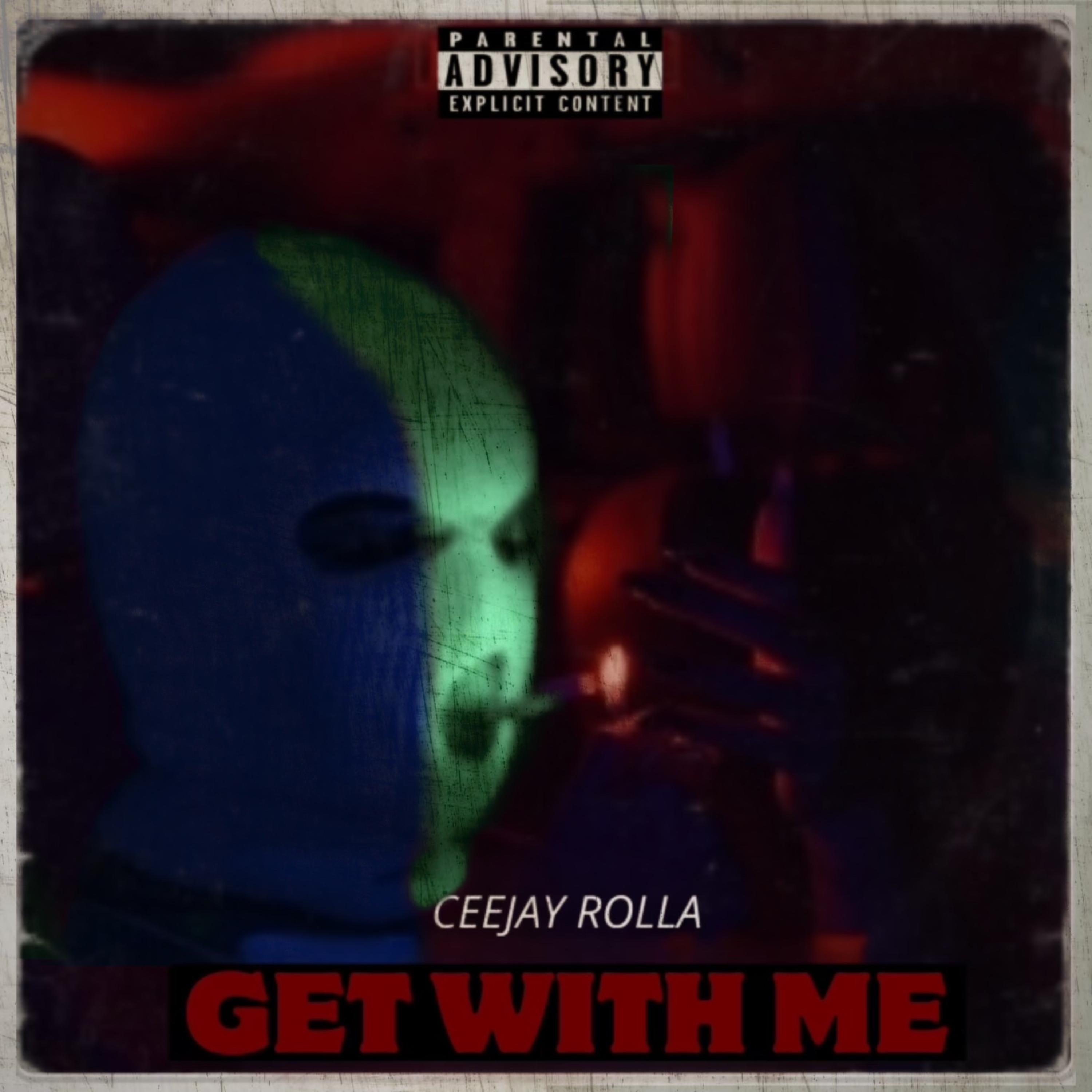 Get With Me by CeeJay Rolla cover art