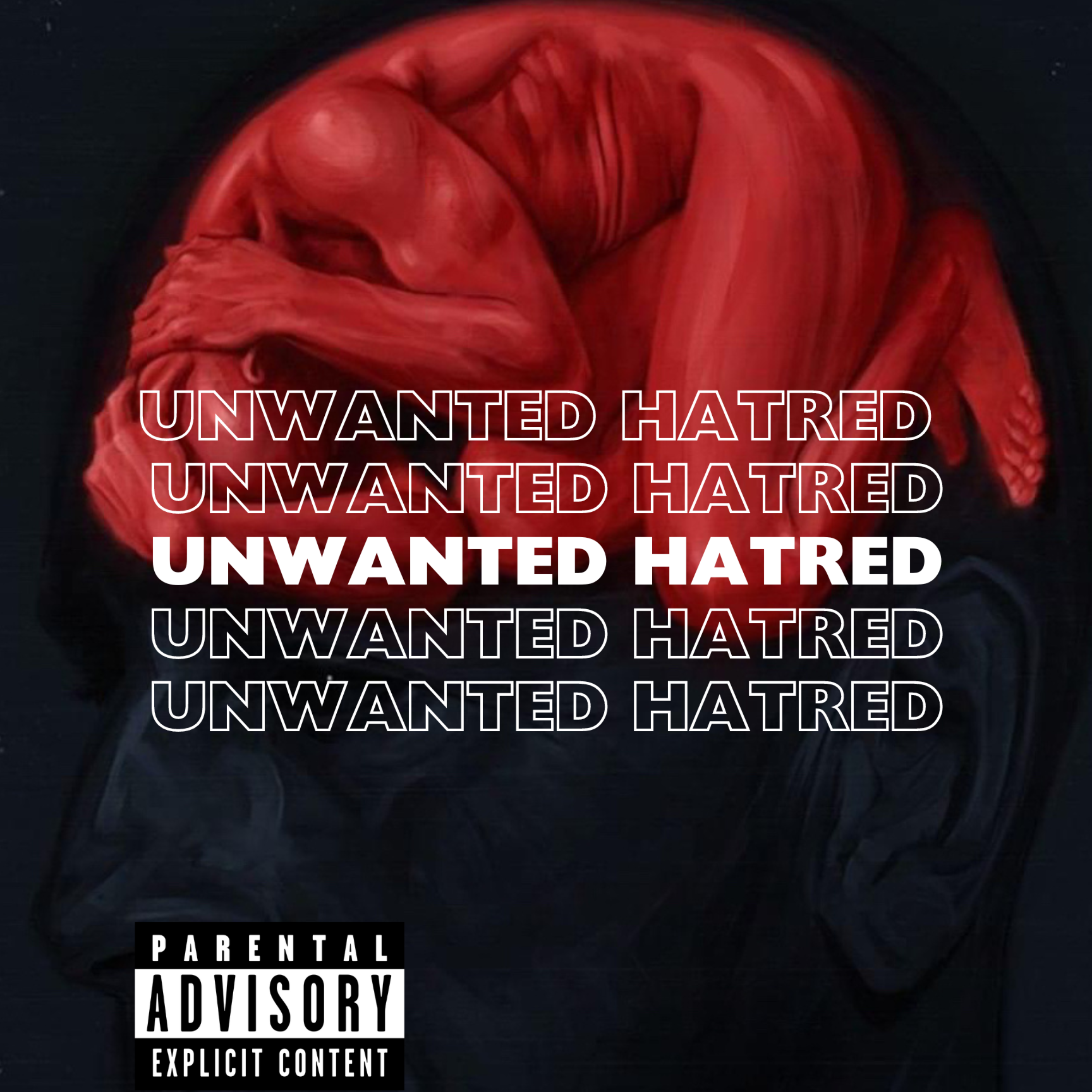UNWANTED HATRED artwork