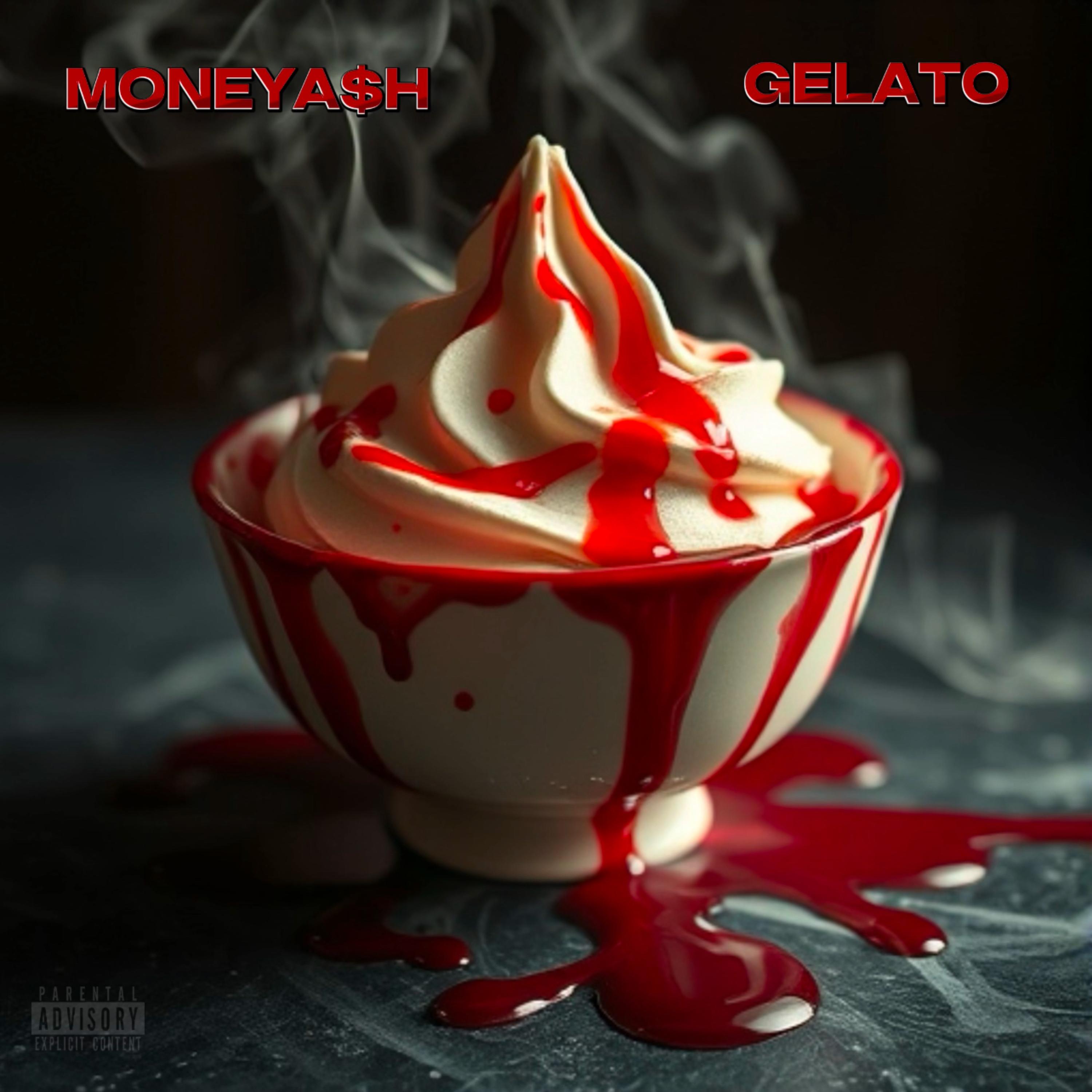 GELATO by MONEYA$H cover art