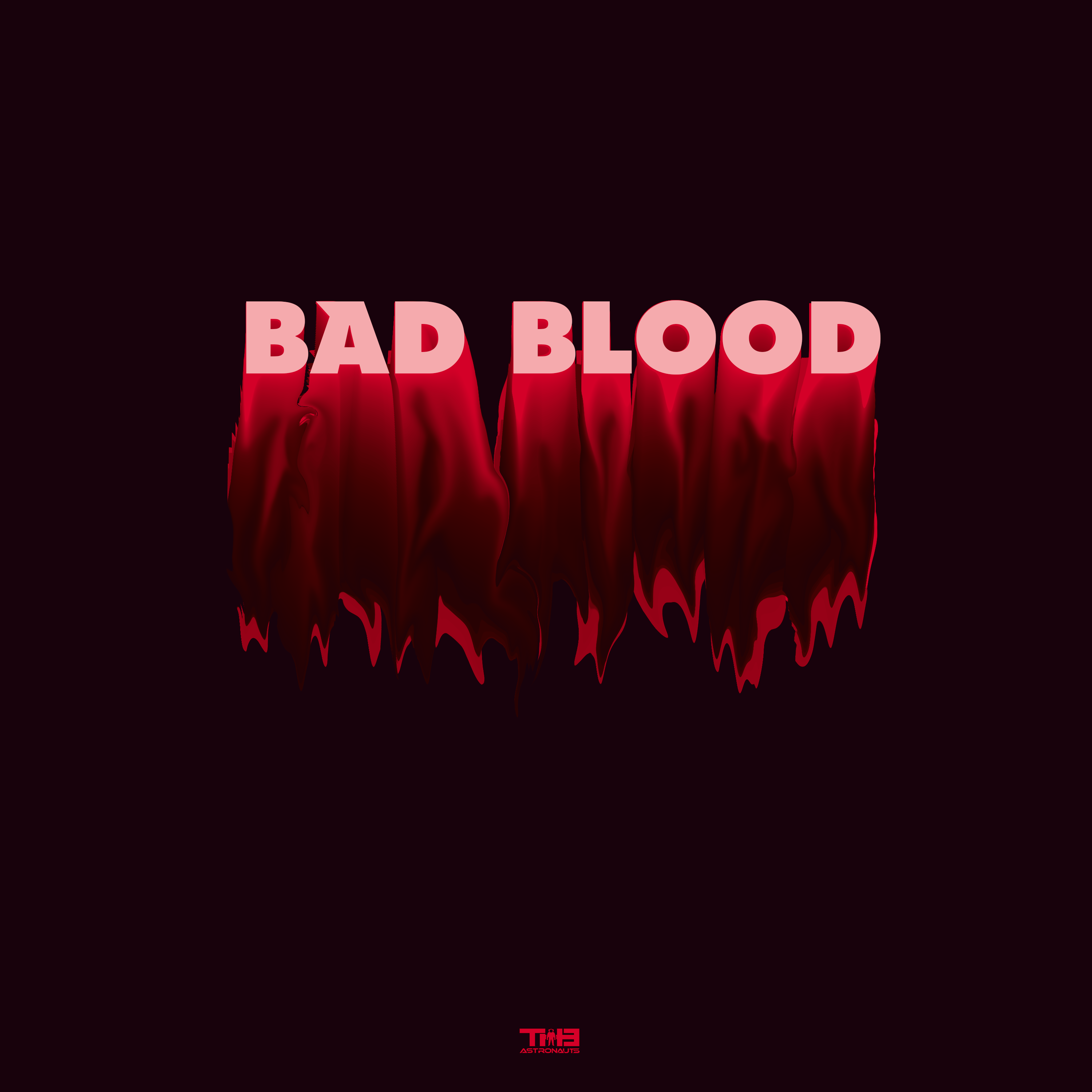 Bad Blood by Anthony the Astronaut cover art