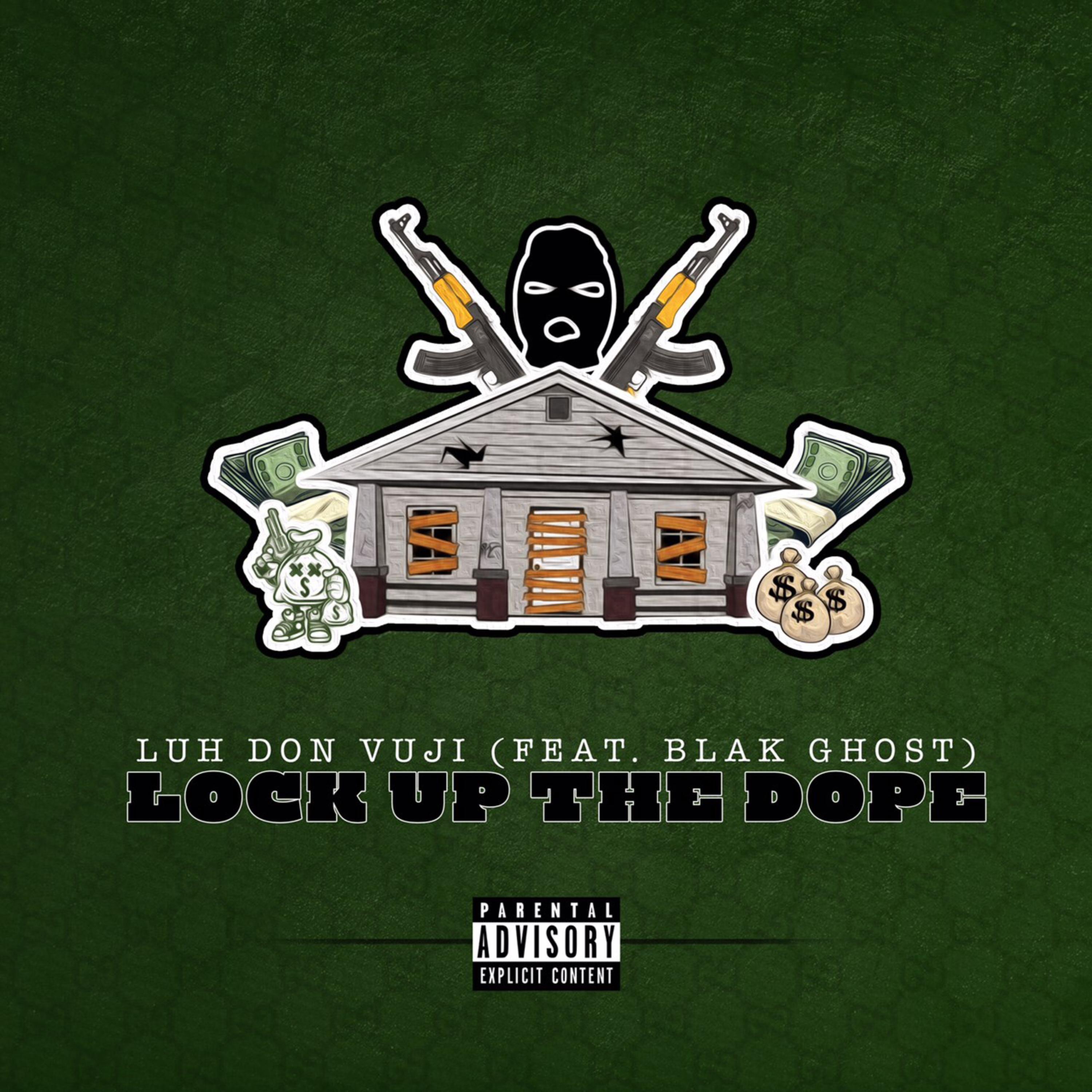 Lock Up The Dope by Blak Ghost cover art