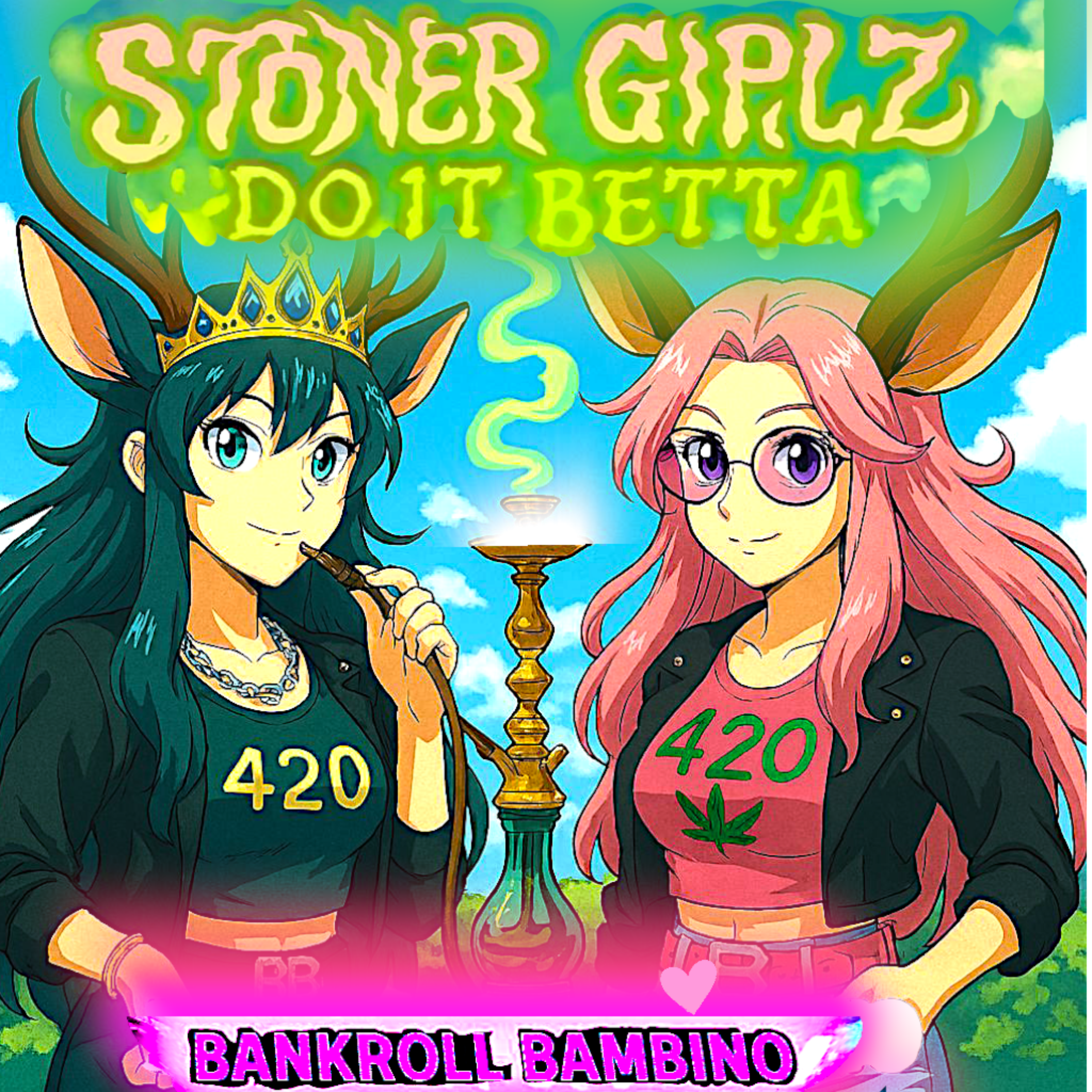 Stoner GirlZ do it Betta artwork