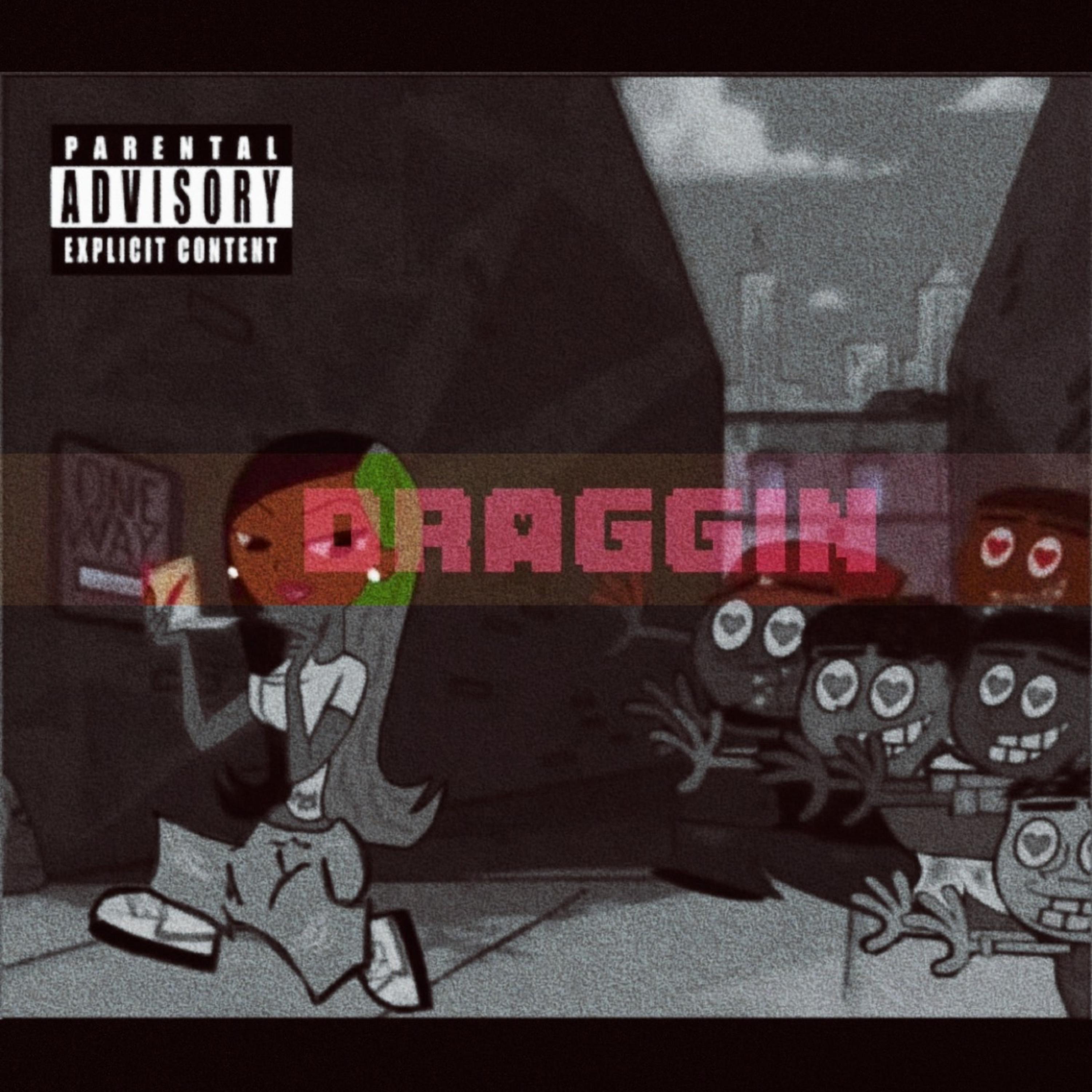 Draggin artwork