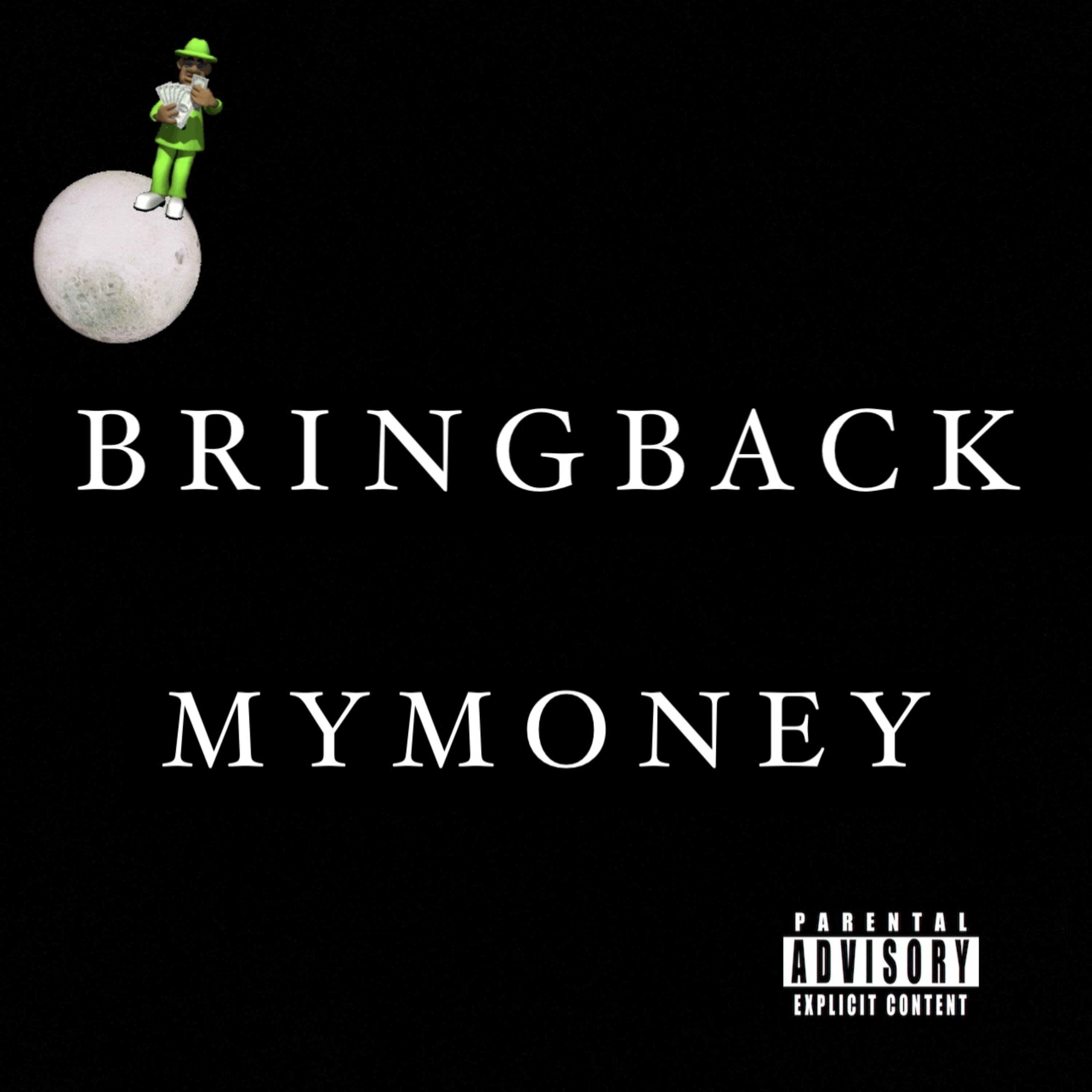 Bring Back My Money artwork