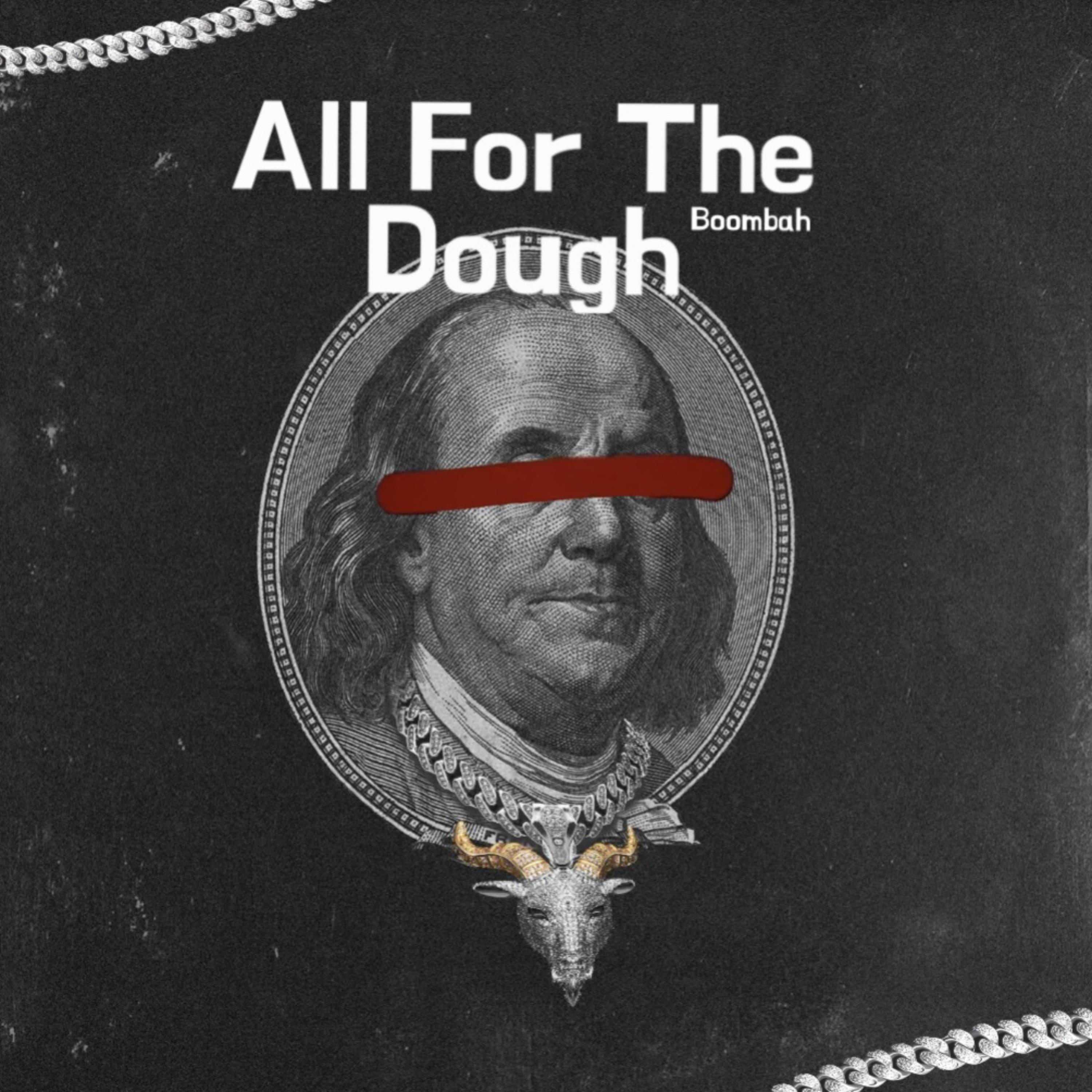 All For The Dough artwork