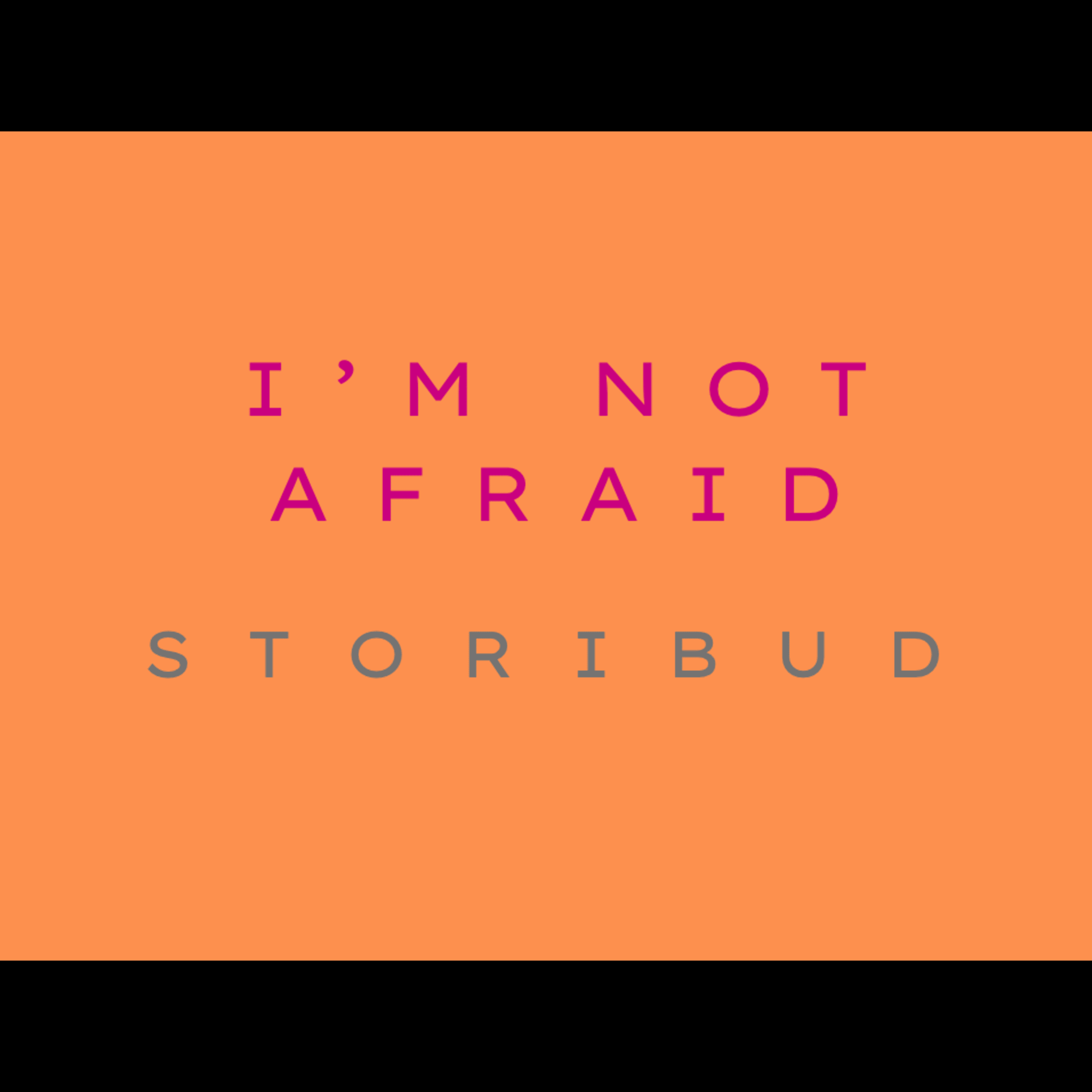 I Am Not Afarid artwork