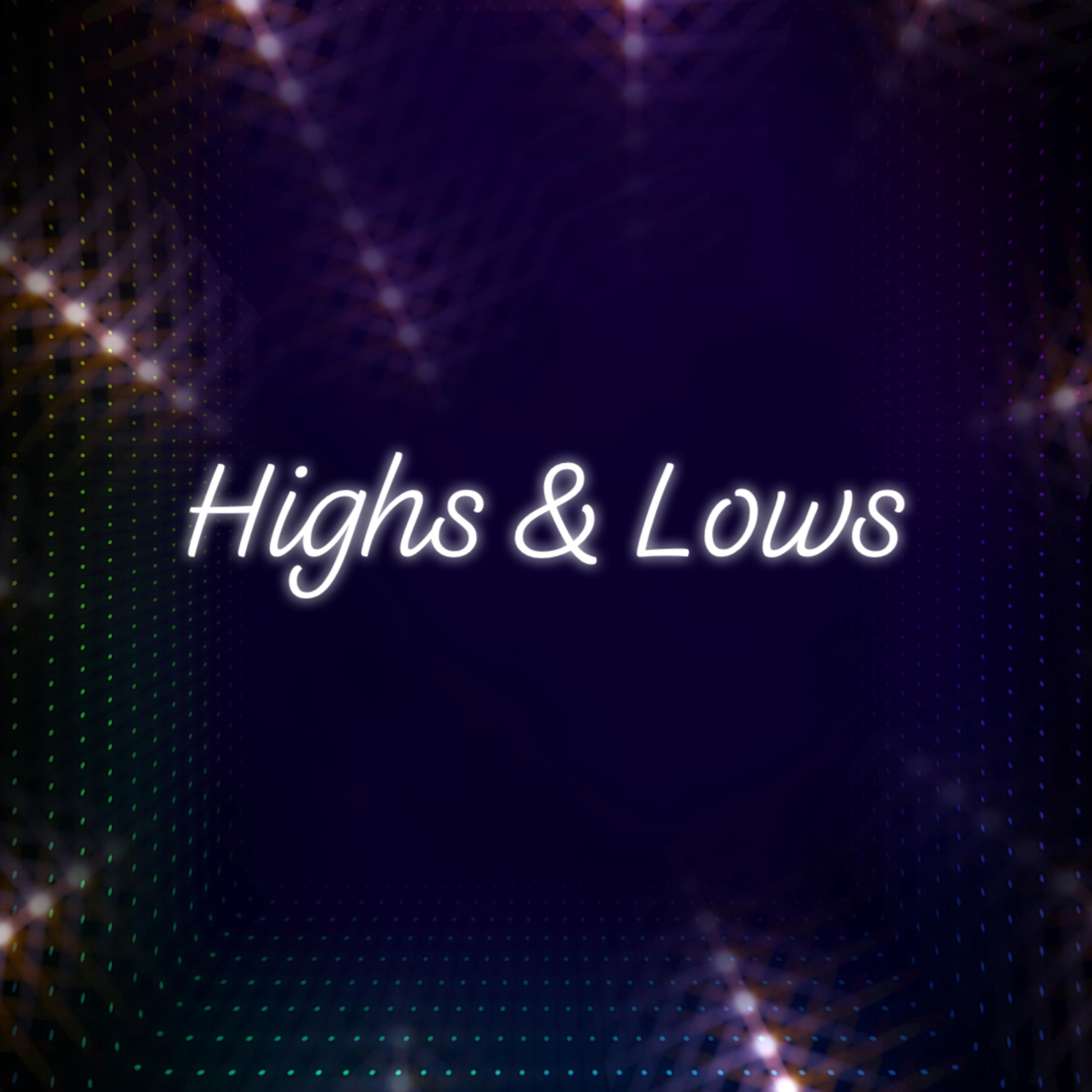 Highs & Lows artwork