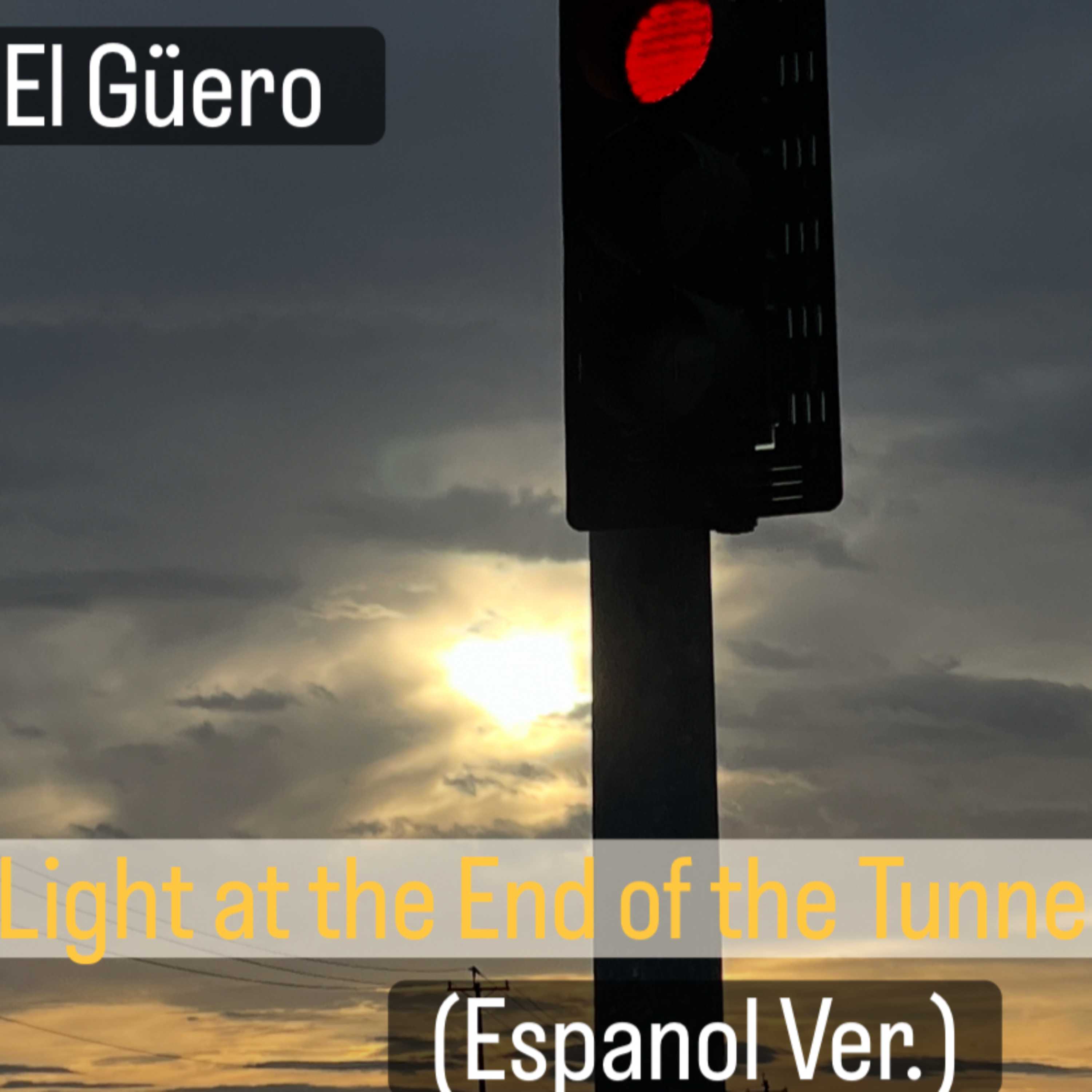 Light at the End of the Tunnel (Español Ver.) artwork