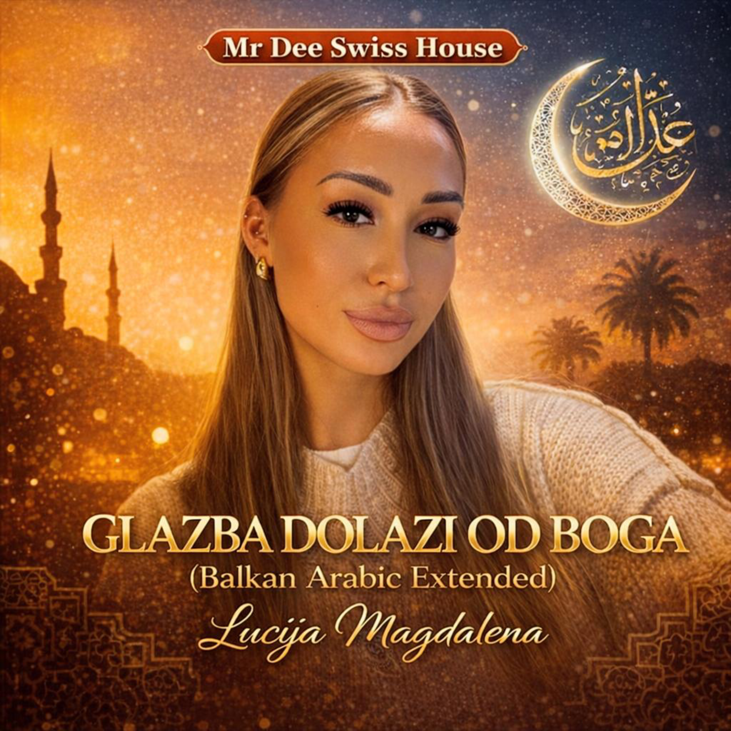 GLAZBA DOLAZI OD BOGA (Balkan Arabic Extended) artwork