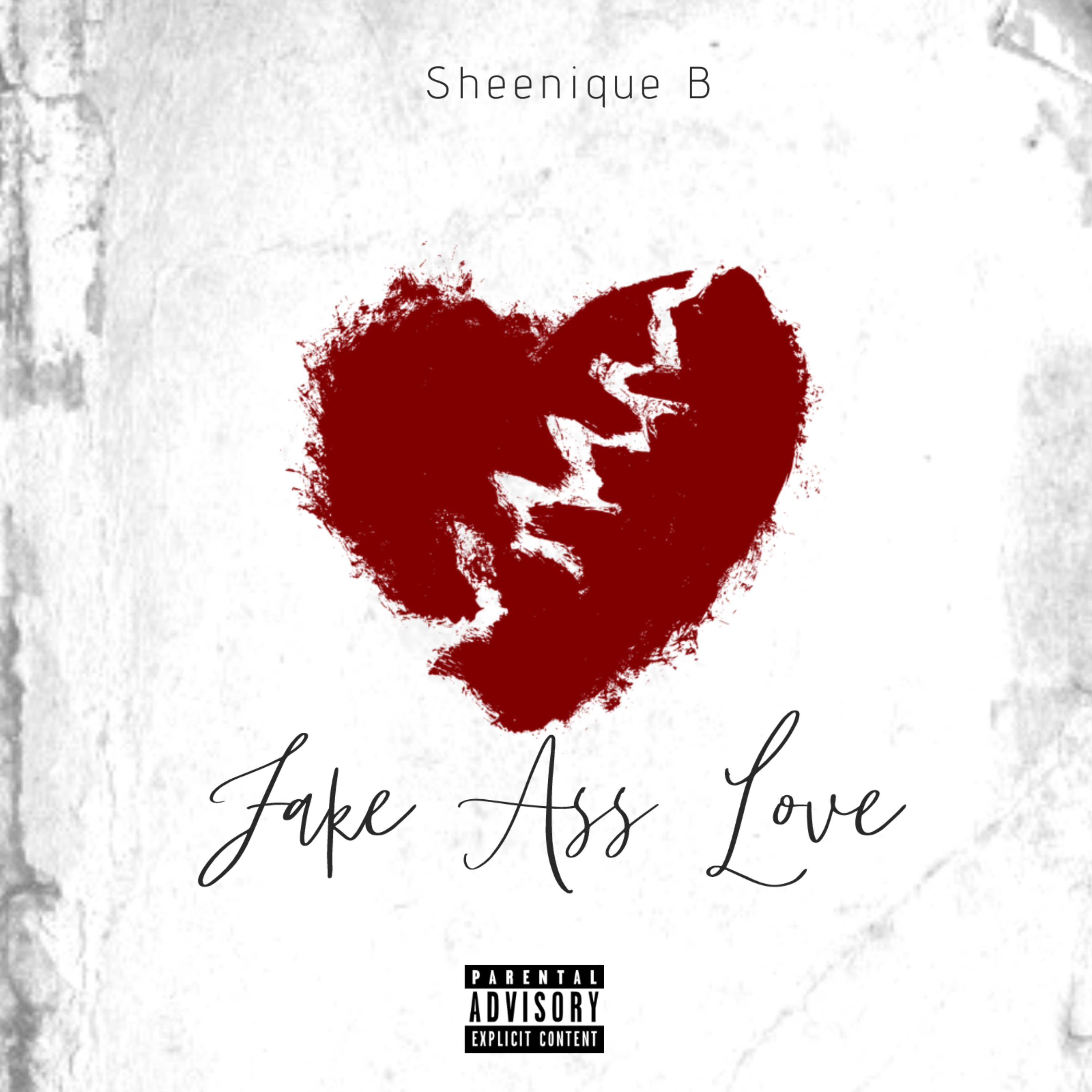 Fake Ass Love by Sheenique B cover art