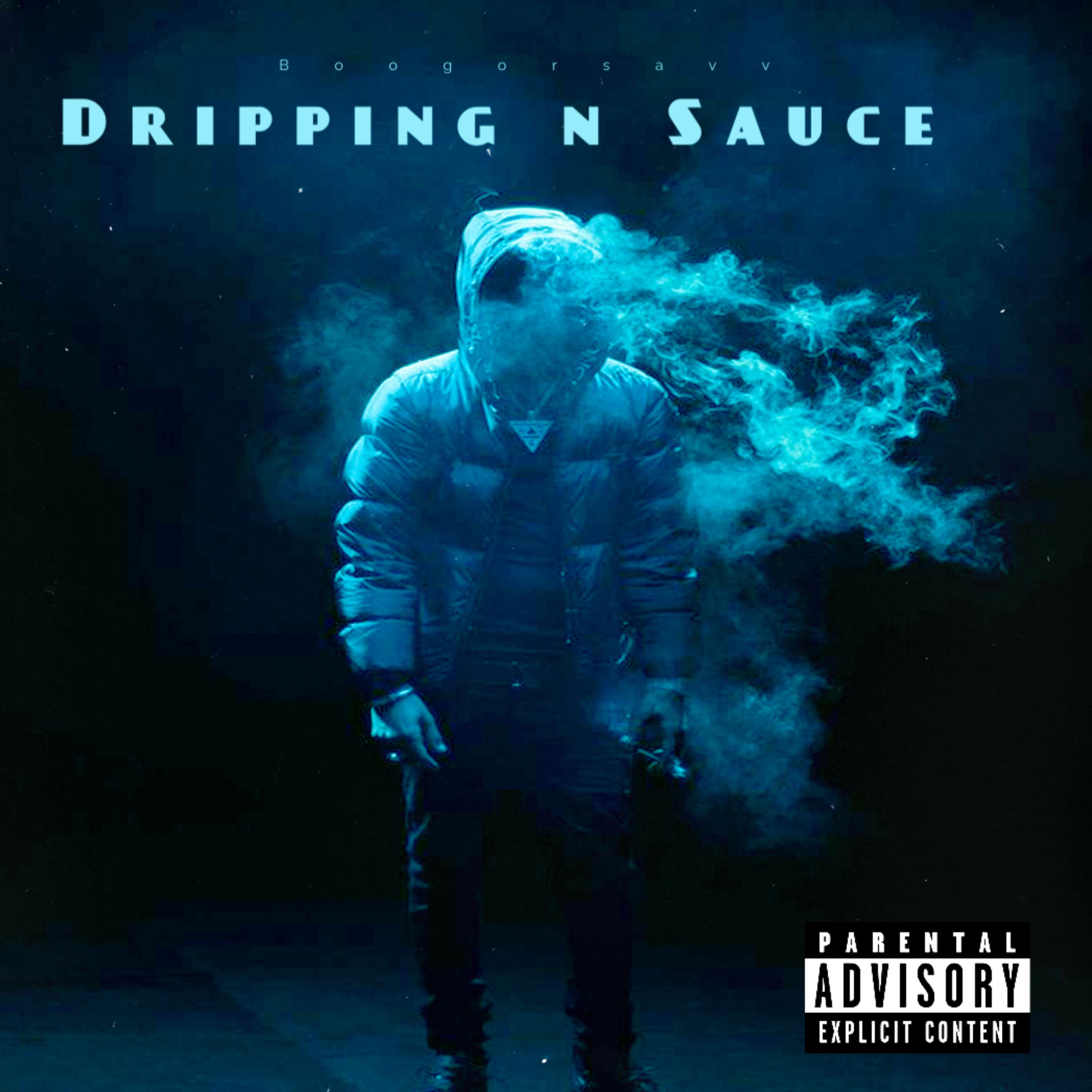 Dripping N Sauce artwork
