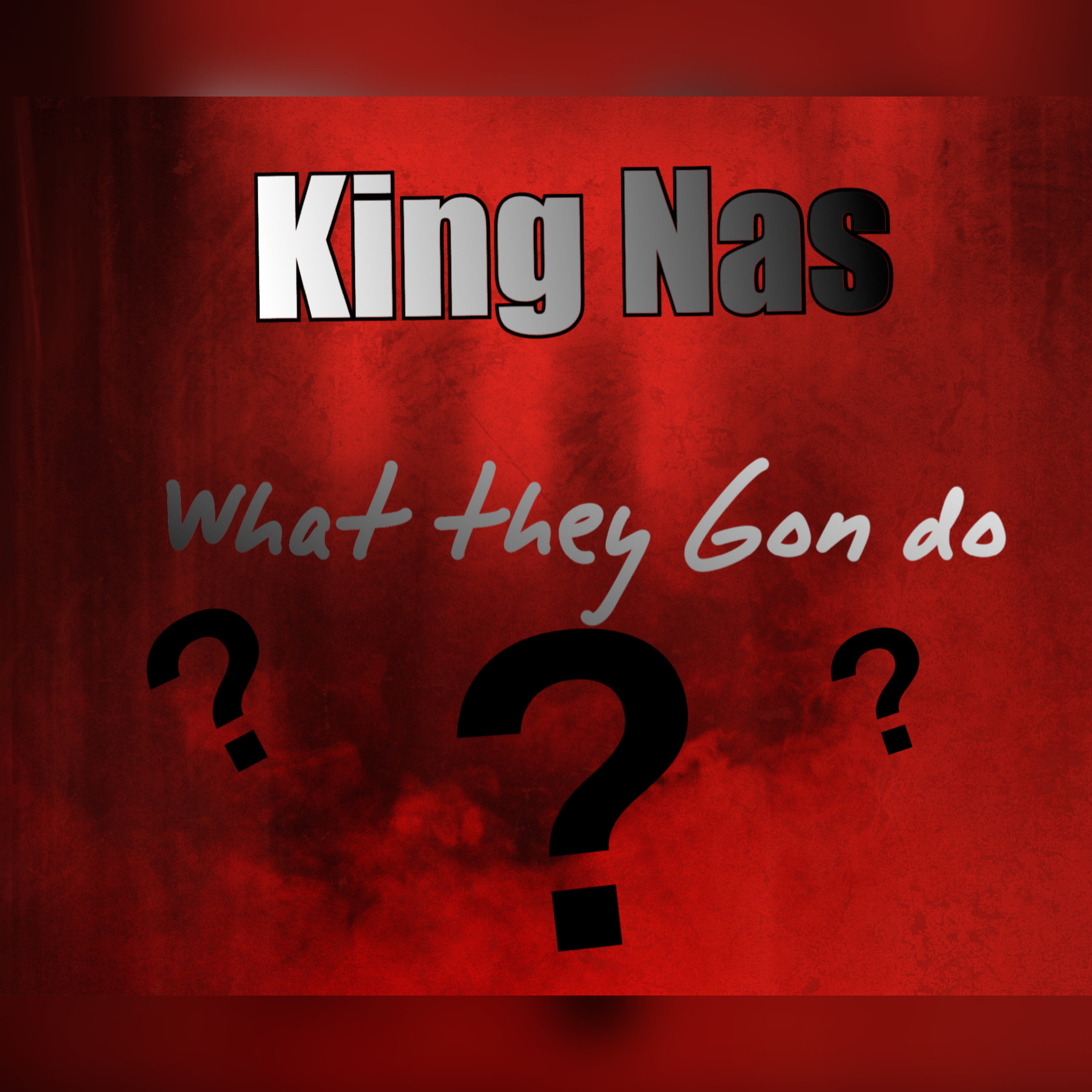 What They Gon Do artwork