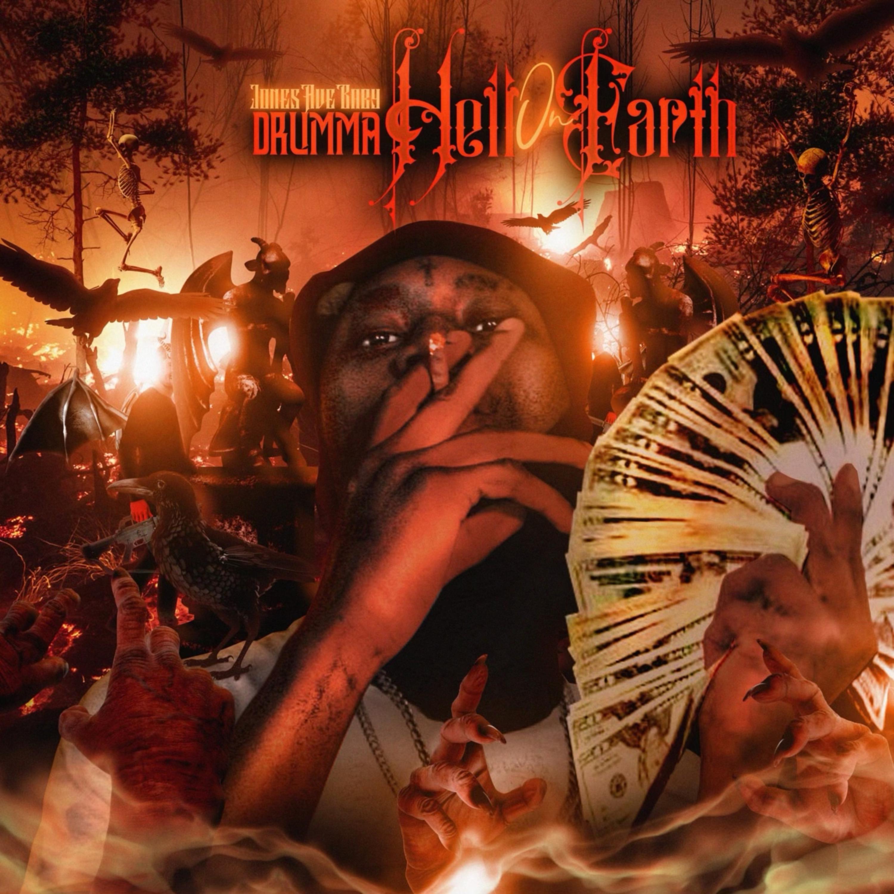 Jones Ave Baby Drumma Hell On Earth artwork