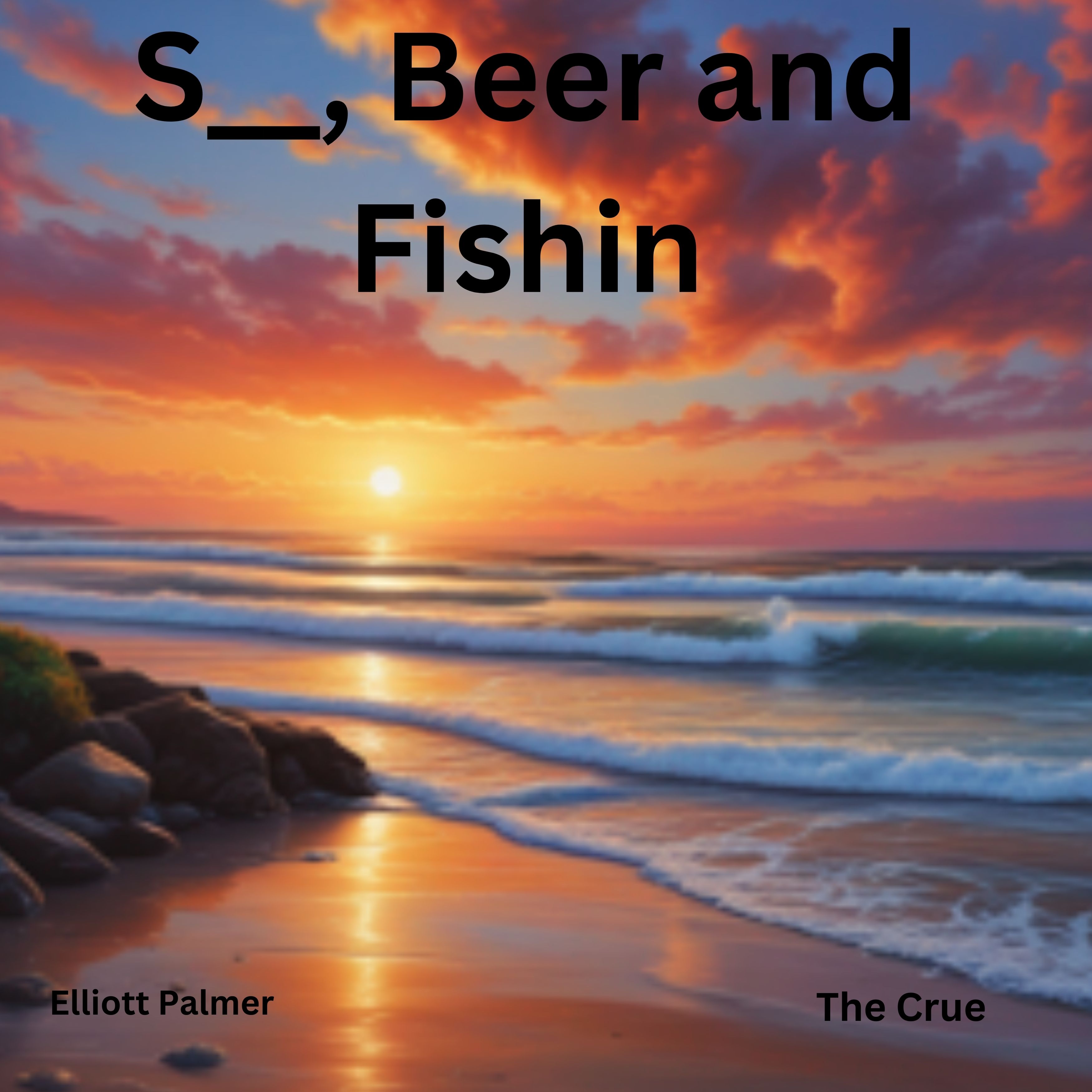 Sex, Beer, and Fishin artwork