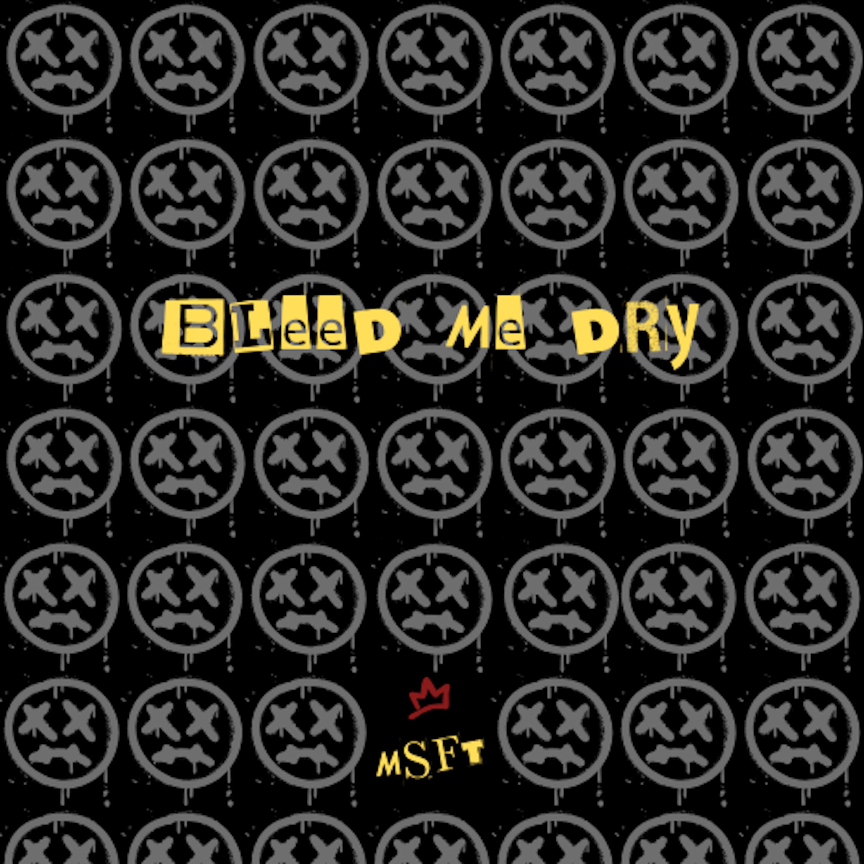 Bleed Me Dry artwork