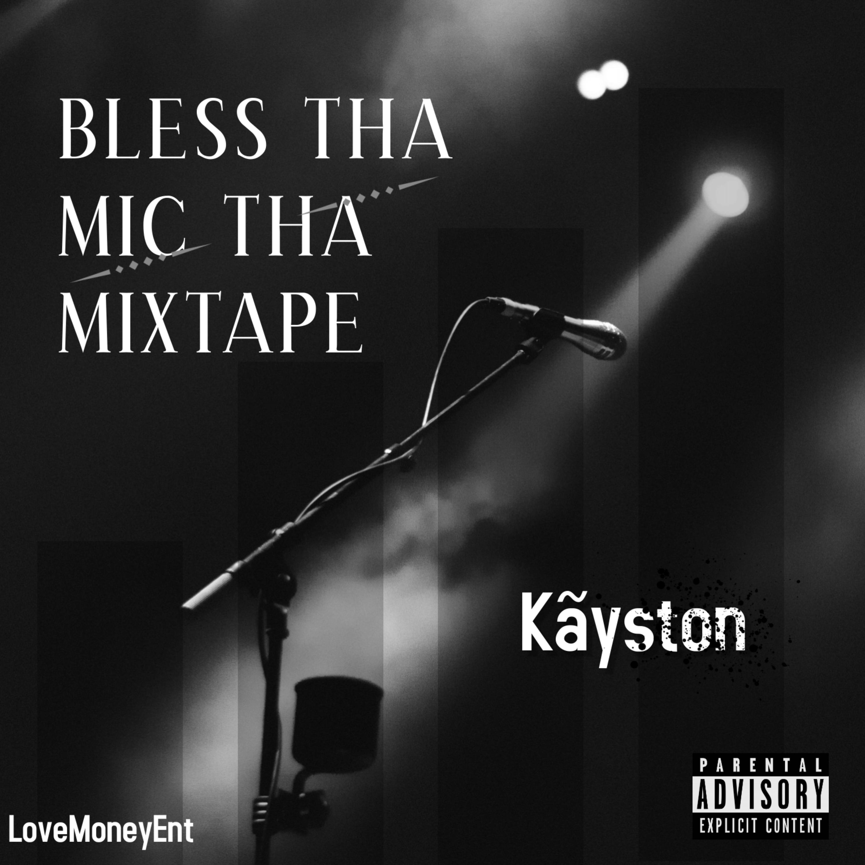 Bless Tha Mic Tha Mixtape artwork