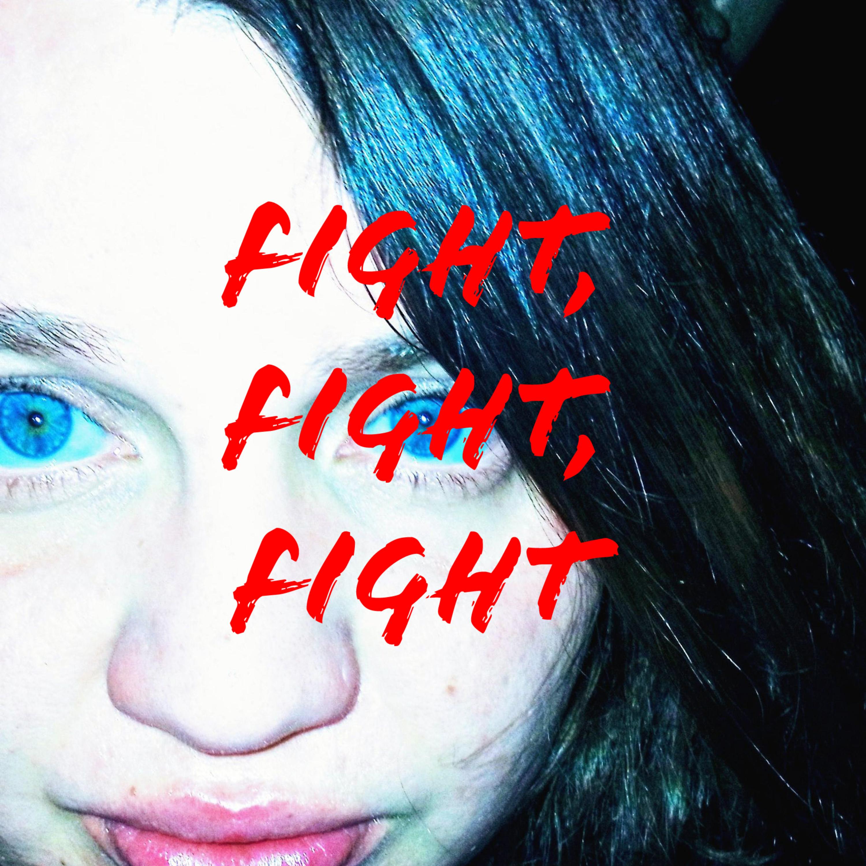 Fight, Fight, Fight artwork