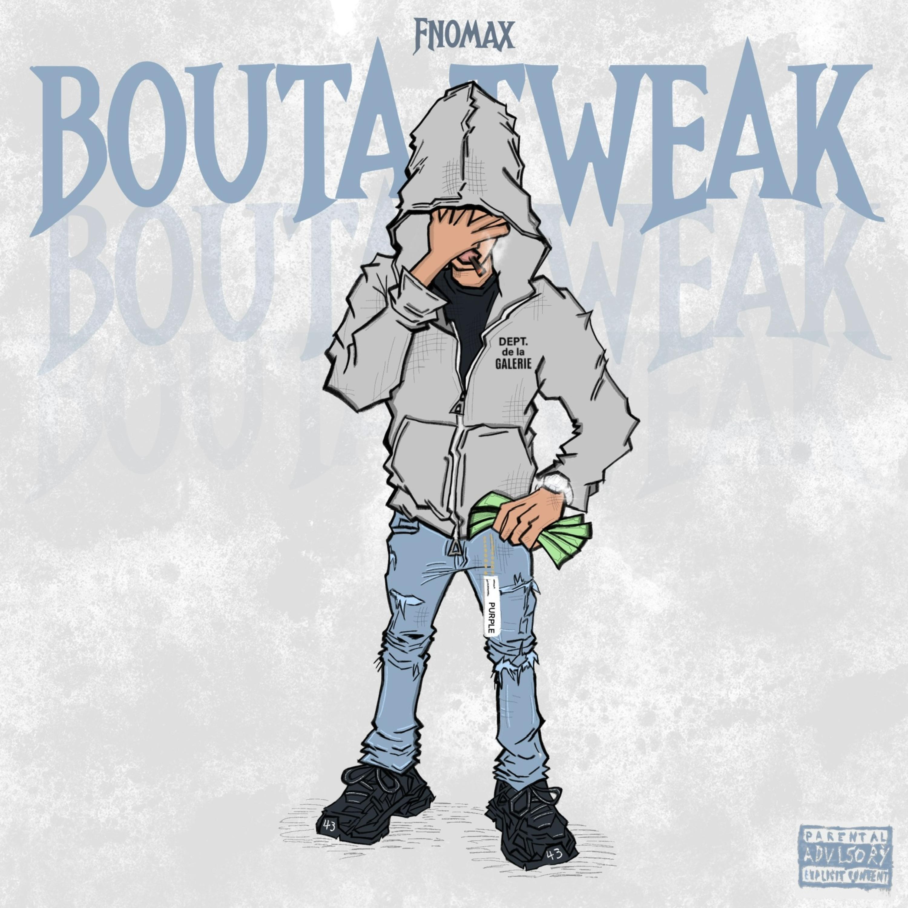 Bouta Tweak artwork