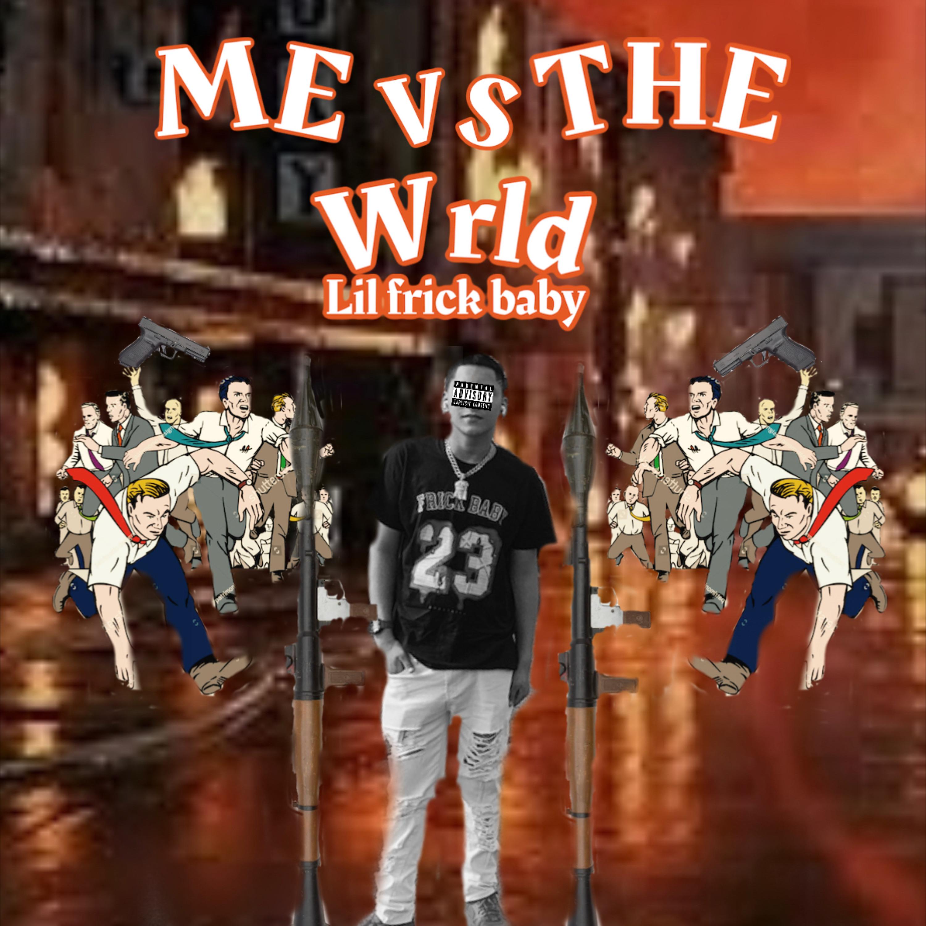 ME VS THE WRLD artwork