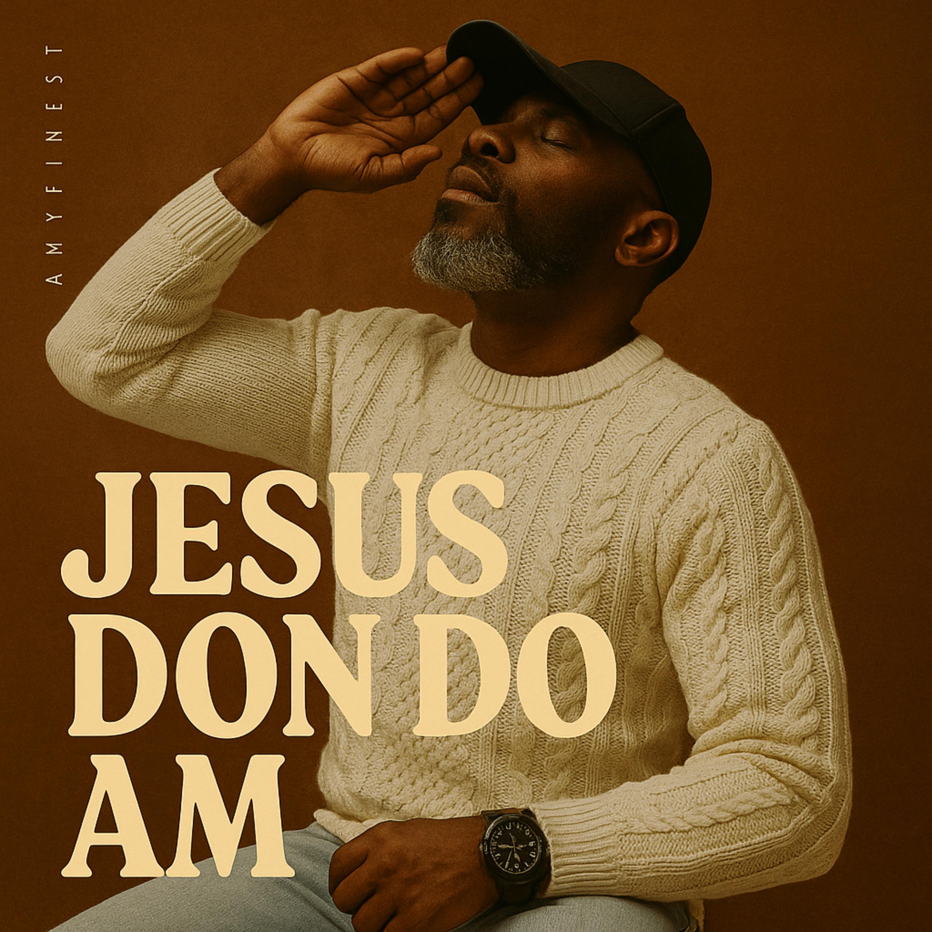 Jesus don do am artwork